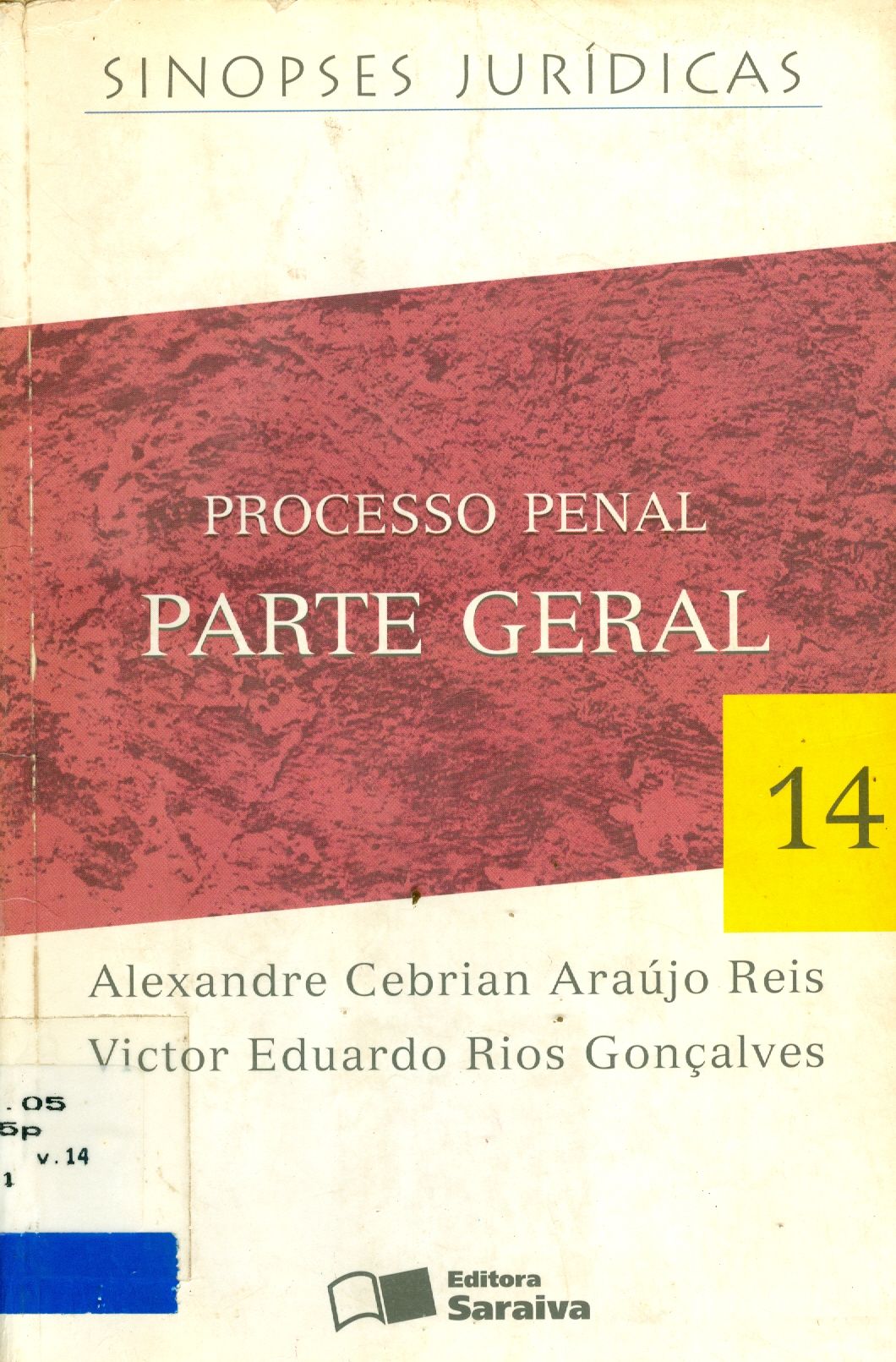PROCESSO PENAL: PARTE GERAL - V. 14