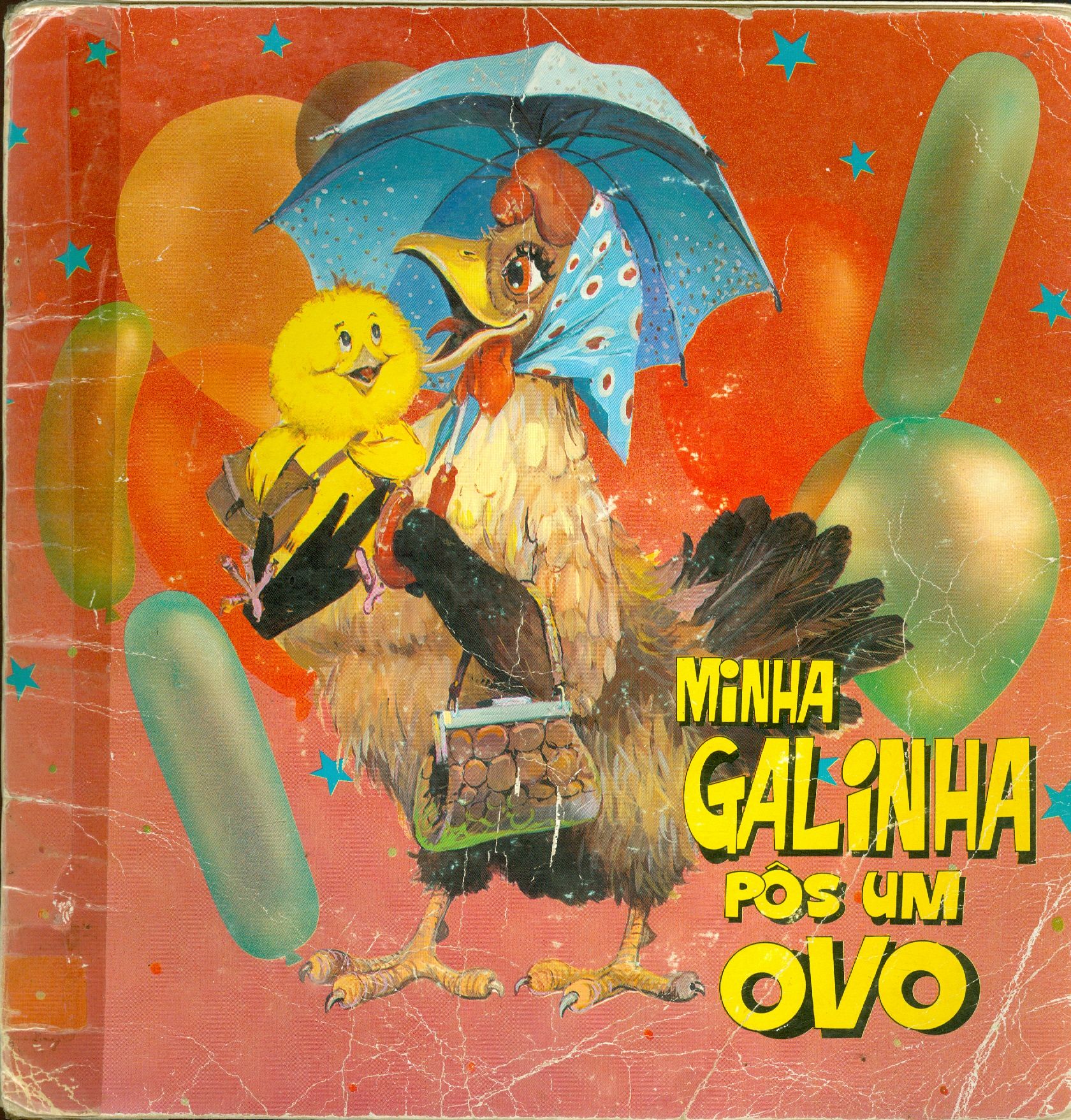 MINHA GALINHA PÔS UM OVO