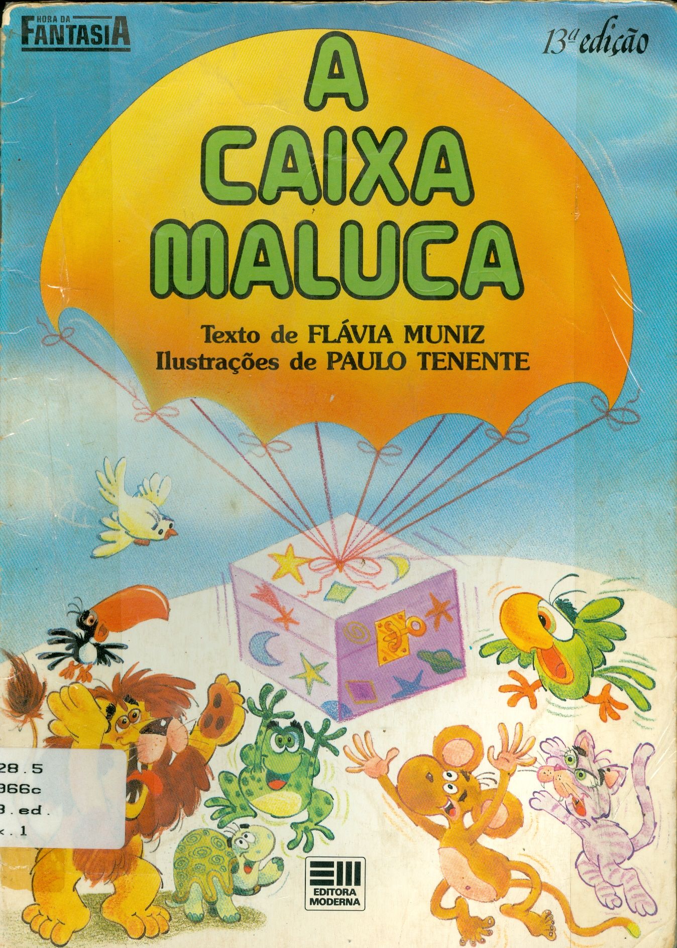 A CAIXA MALUCA