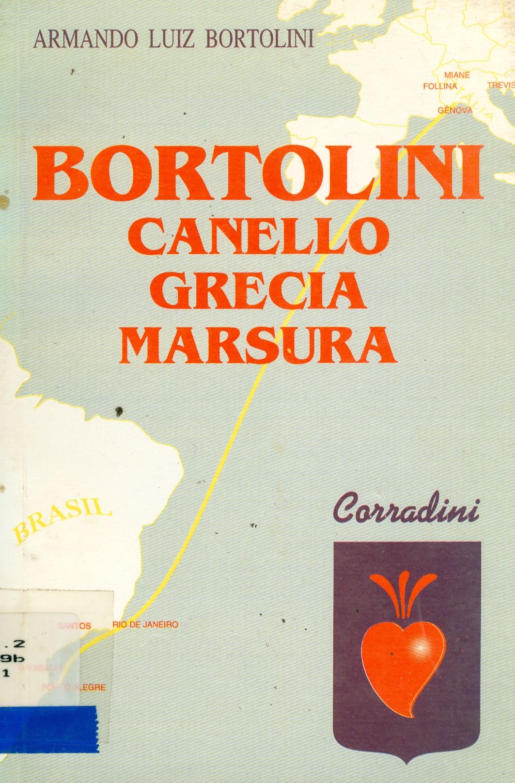 BORTOLINI: CANELLO, GRÉCIA, MARSURA