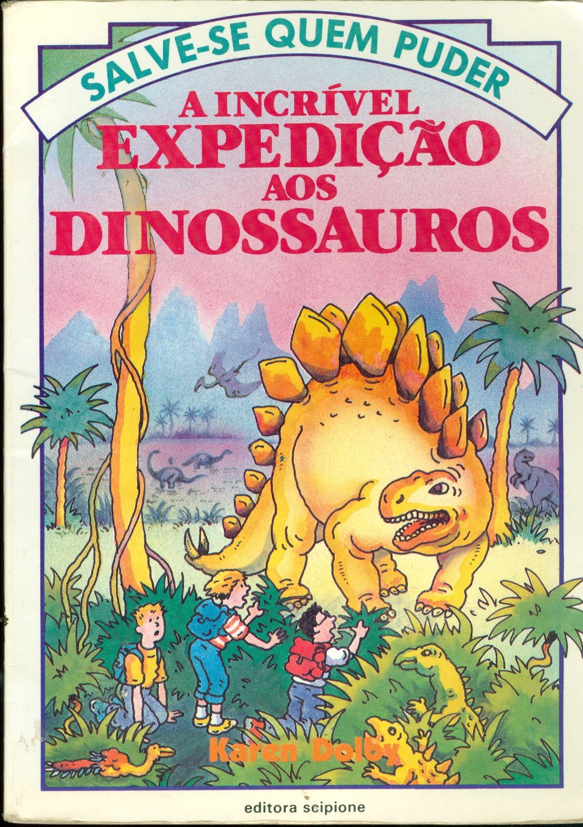 A INCRÍVEL EXPEDIÇÃO AOS DINOSSAUROS 