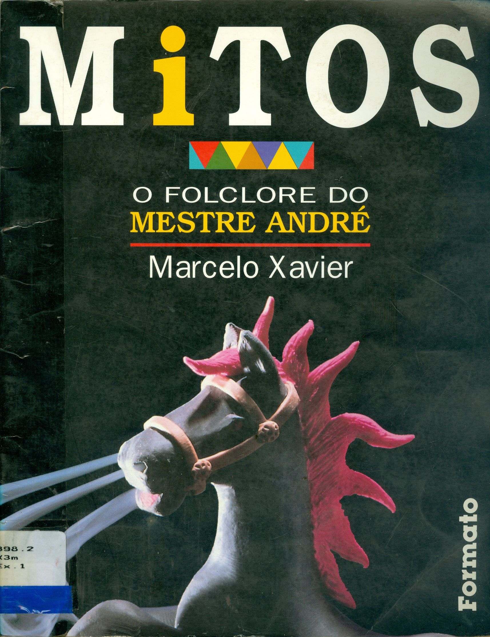 MITOS: O FOLCLORE DO MESTRE ANDRÉ