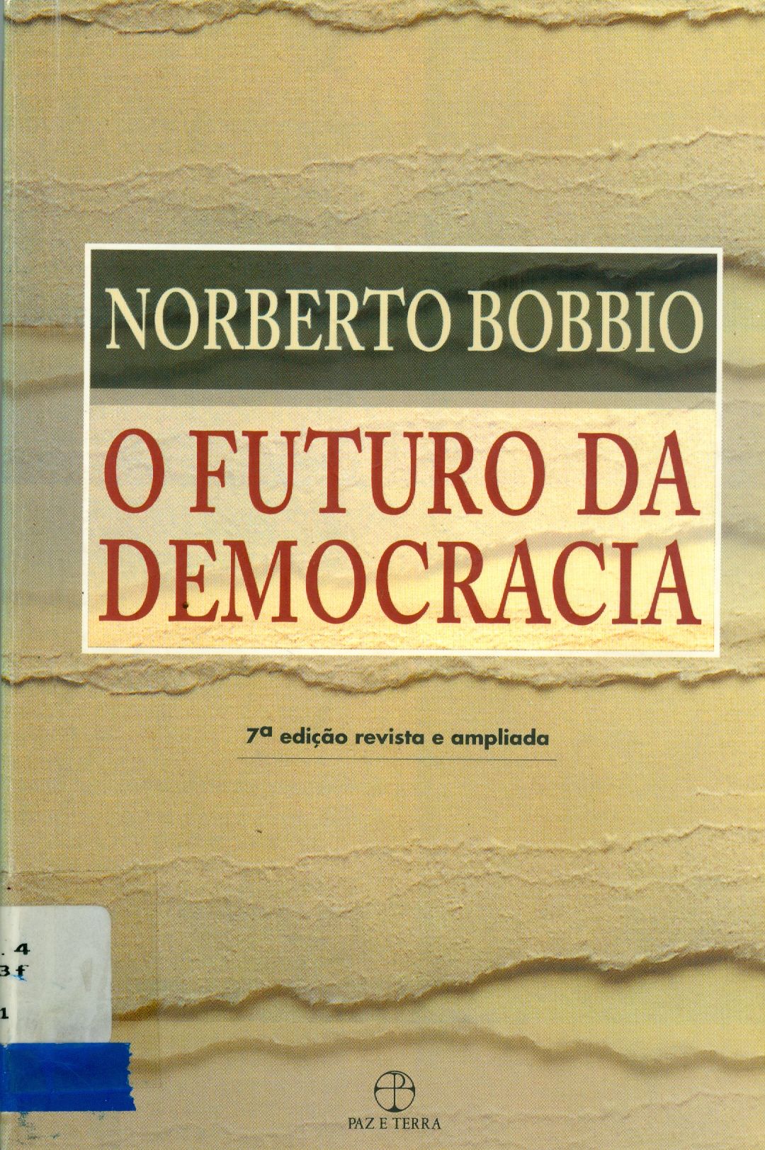 O FUTURO DA DEMOCRACIA 