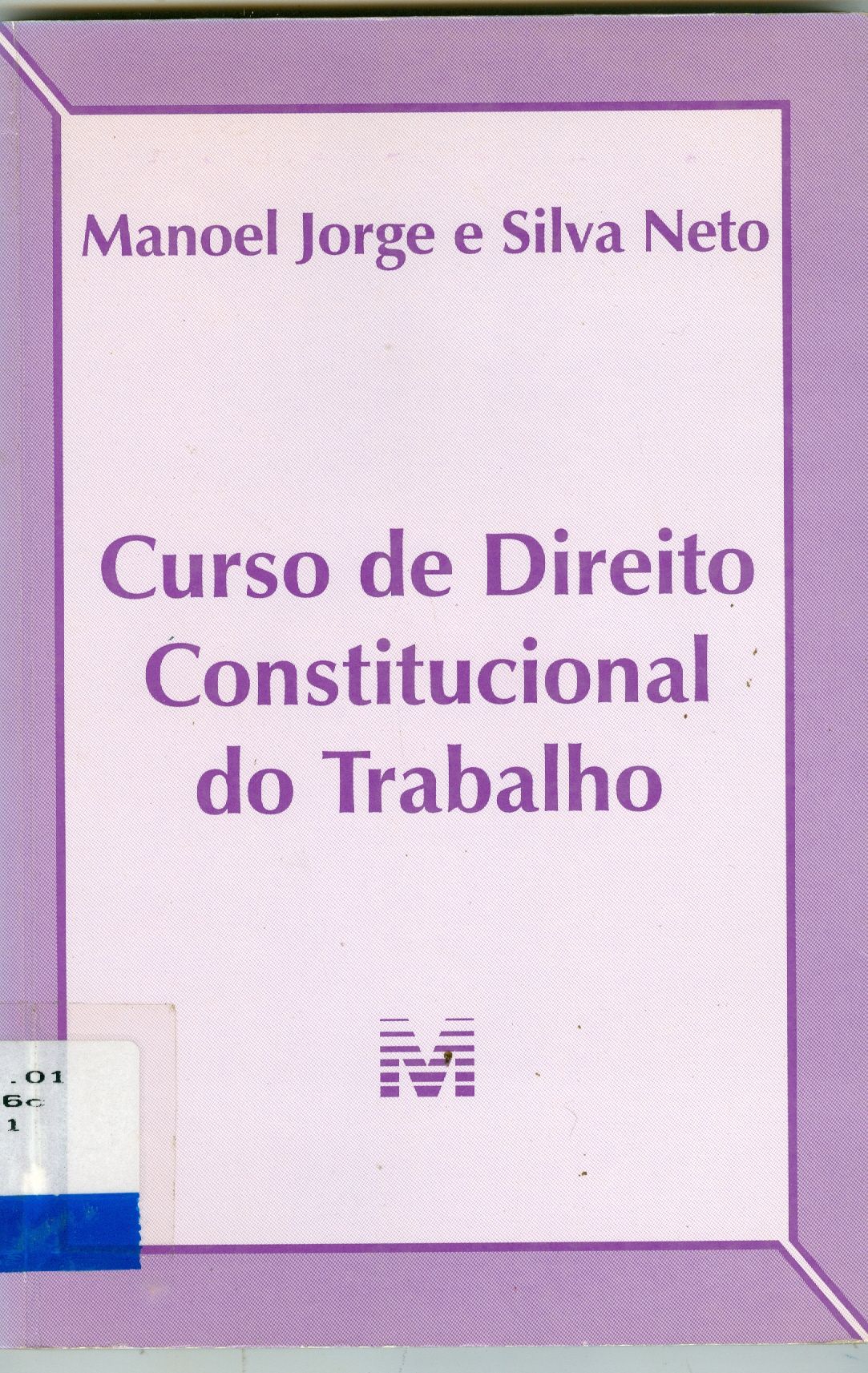 CURSO DE DIREITO CONSTITUCIONAL DO TRABALHO
