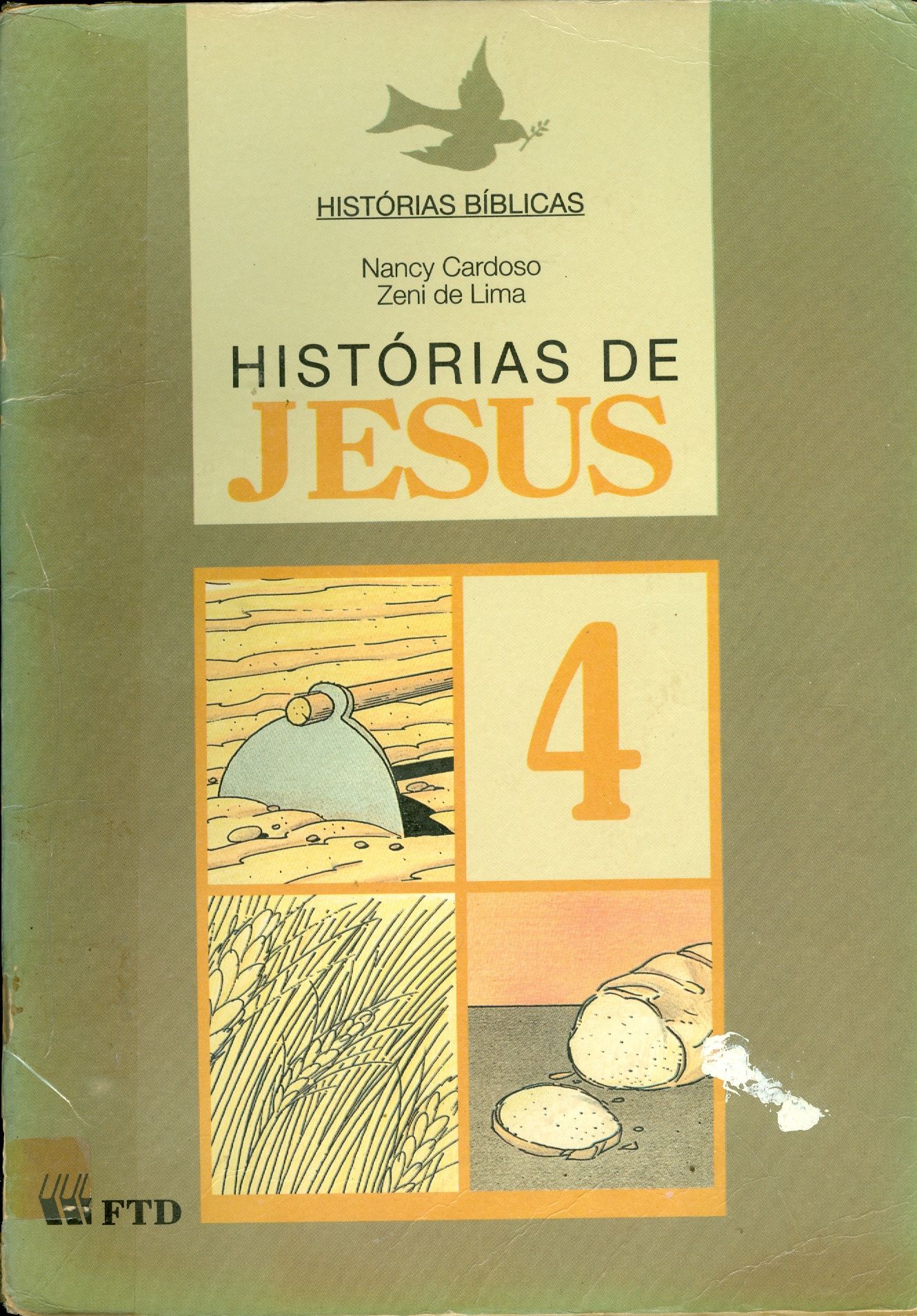 HISTÓRIAS DE JESUS: TERRA, TRIGO E PÃO - V. 4