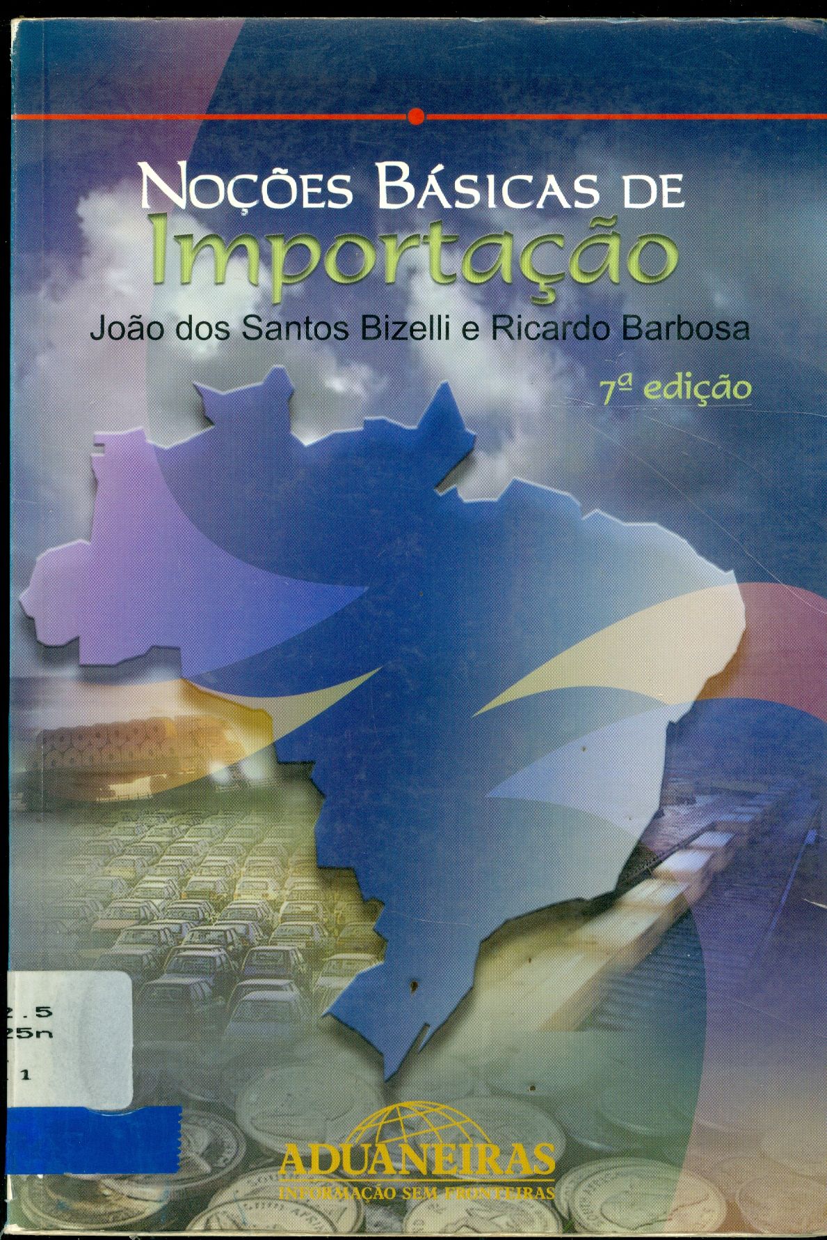 NOÇÕES BÁSICAS DE IMPORTAÇÃO 