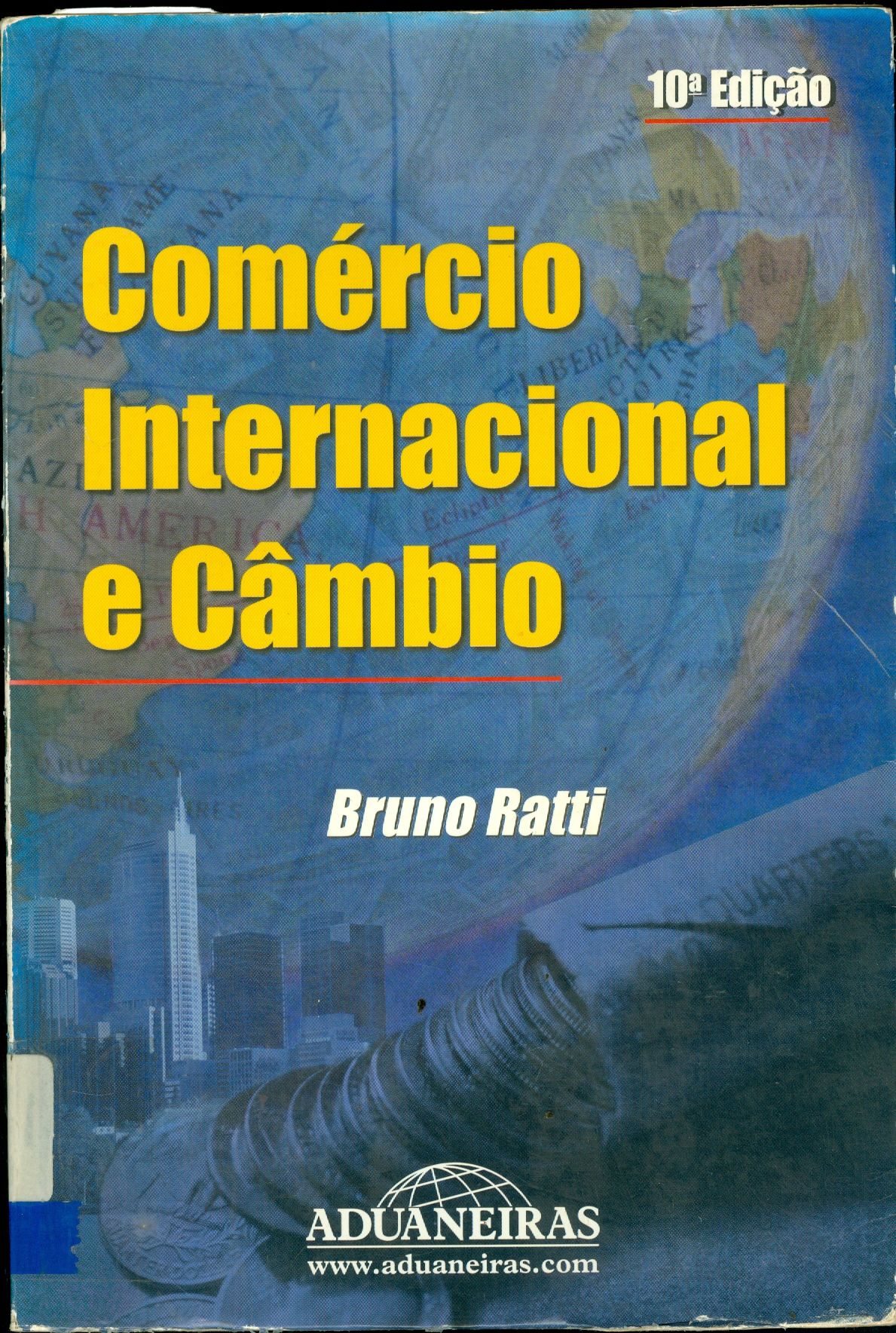 COMÉRCIO INTERNACIONAL E CÂMBIO 