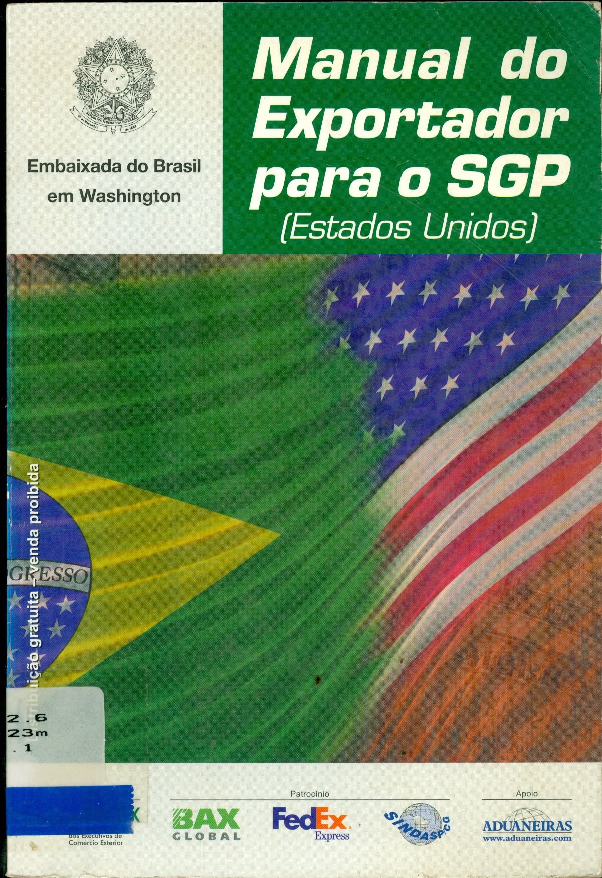 MANUAL DO EXPORTADOR PARA O SGP (ESTADOS UNIDOS)