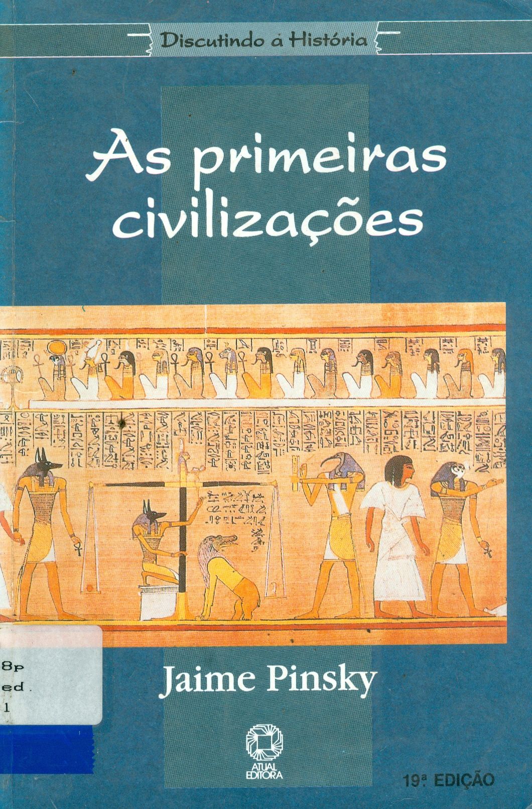 AS PRIMEIRAS CIVILIZAÇÕES 