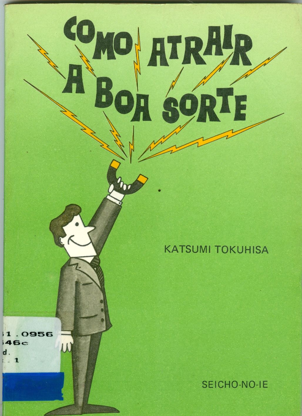 COMO ATRAIR A BOA SORTE 