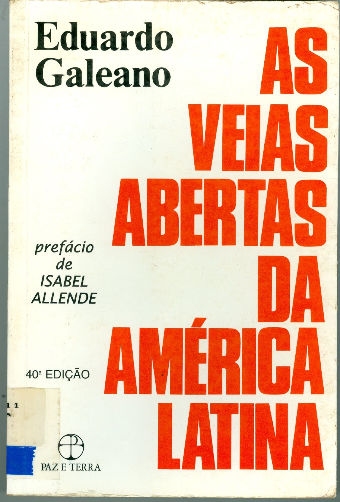 AS VEIAS ABERTAS DA AMÉRICA LATINA 