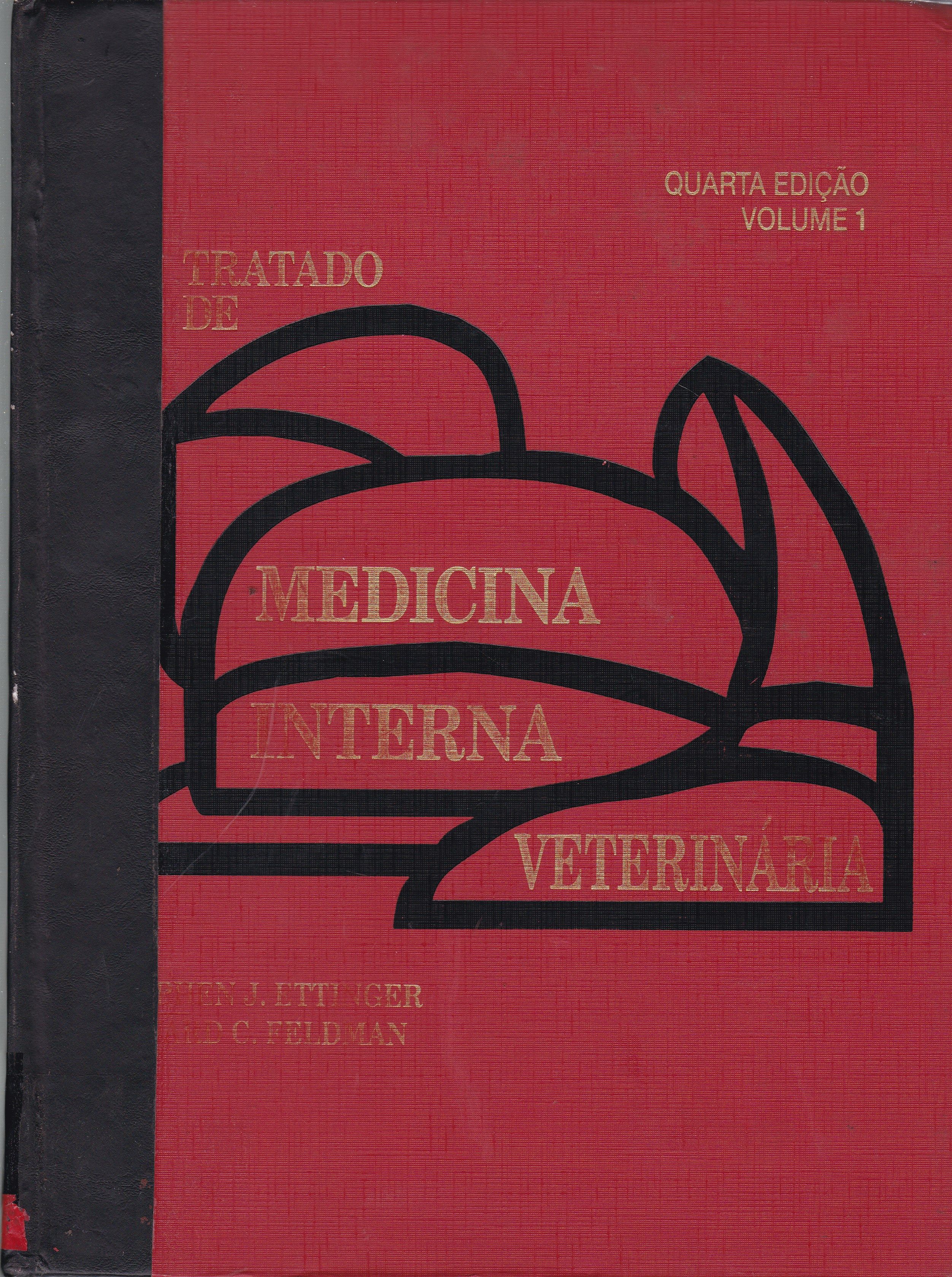 TRATADO DE MEDICINA INTERNA VETERINÁRIA: MOLESTIAS DO CÃO E DO GATO - V. 1