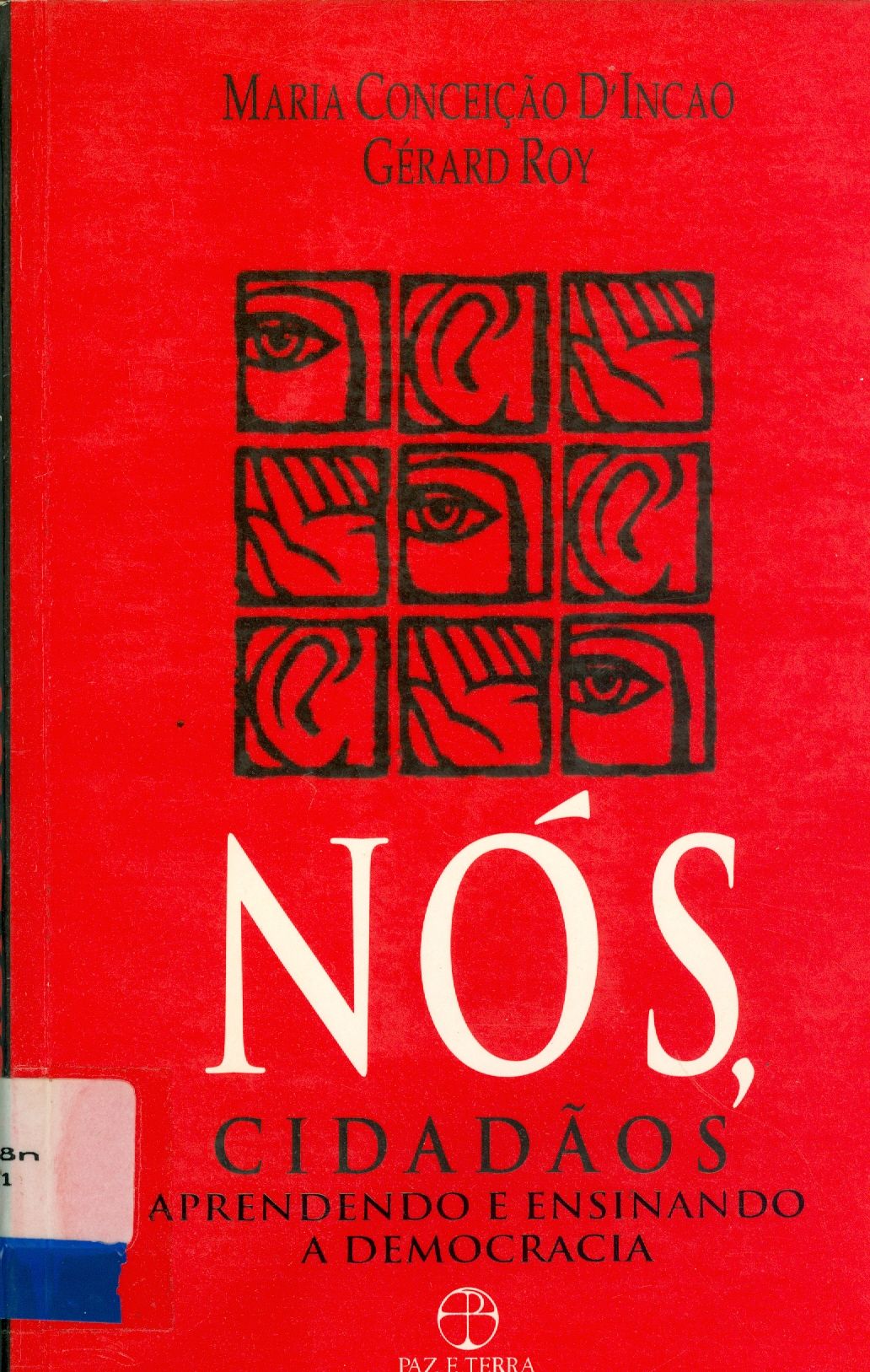 NÓS, CIDADÃOS: APRENDENDO E ENSINANDO A DEMOCRACIA