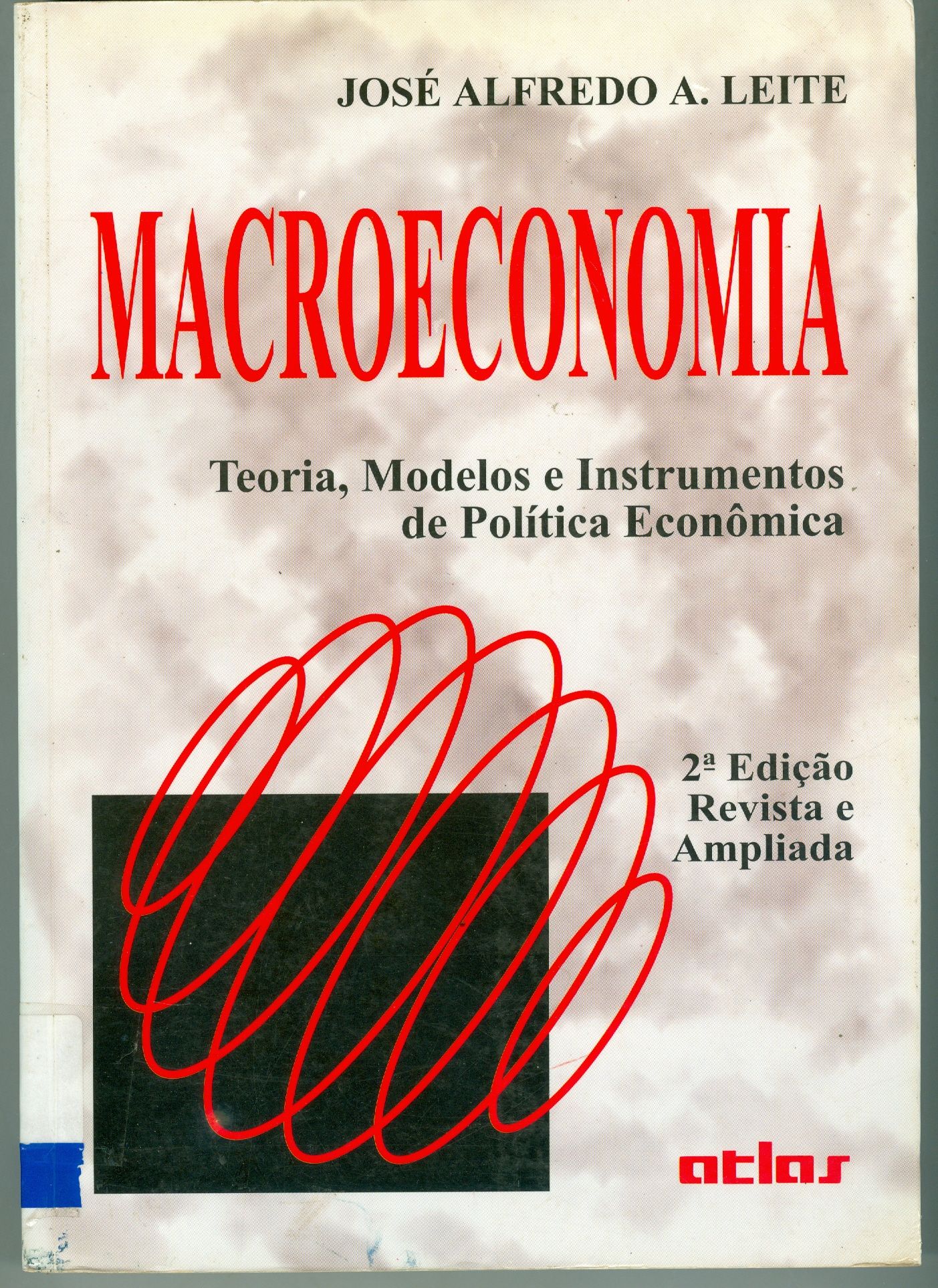 MACROECONOMIA: TEORIA, MODELOS E INSTRUMENTOS DE POLÍTICA ECONÔMICA 