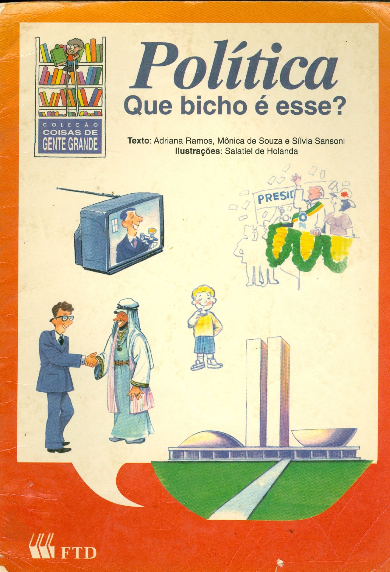 POLÍTICA QUE BICHO É ESSE?