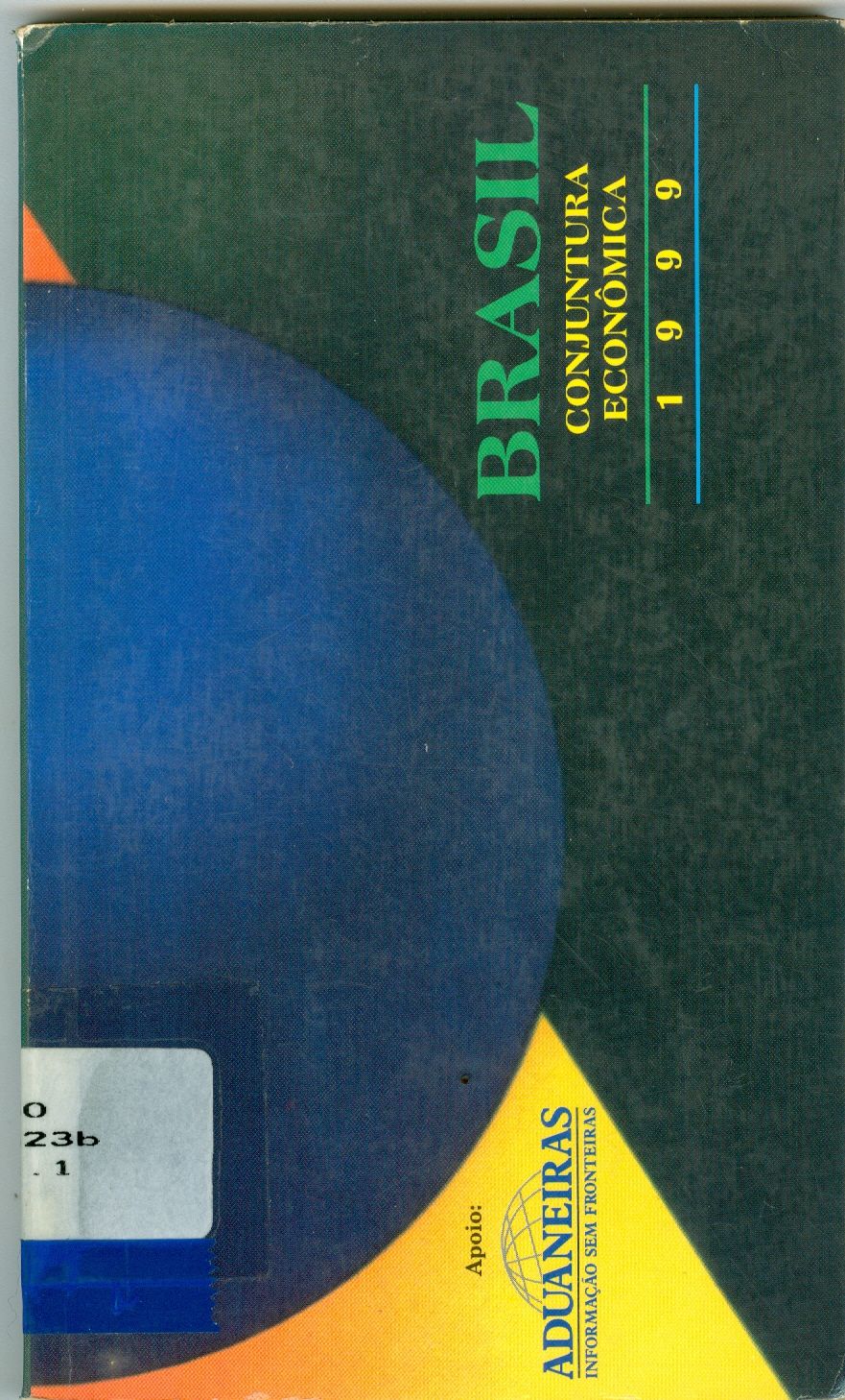 BRASIL: CONJUNTURA ECONÔMICA - 1999