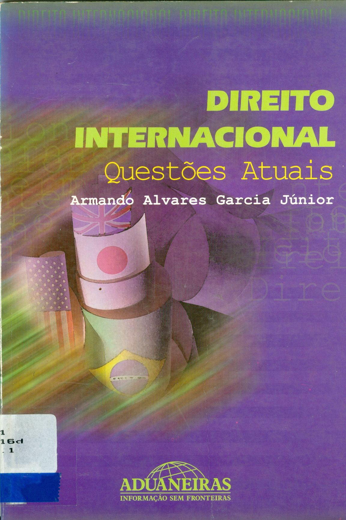 DIREITO INTERNACIONAL: QUESTÕES ATUAIS