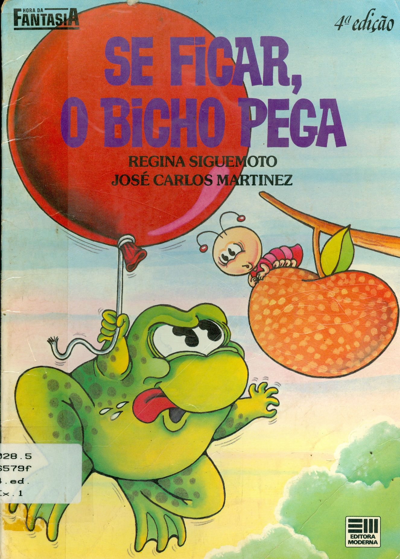 SE FICAR O BICHO PEGA