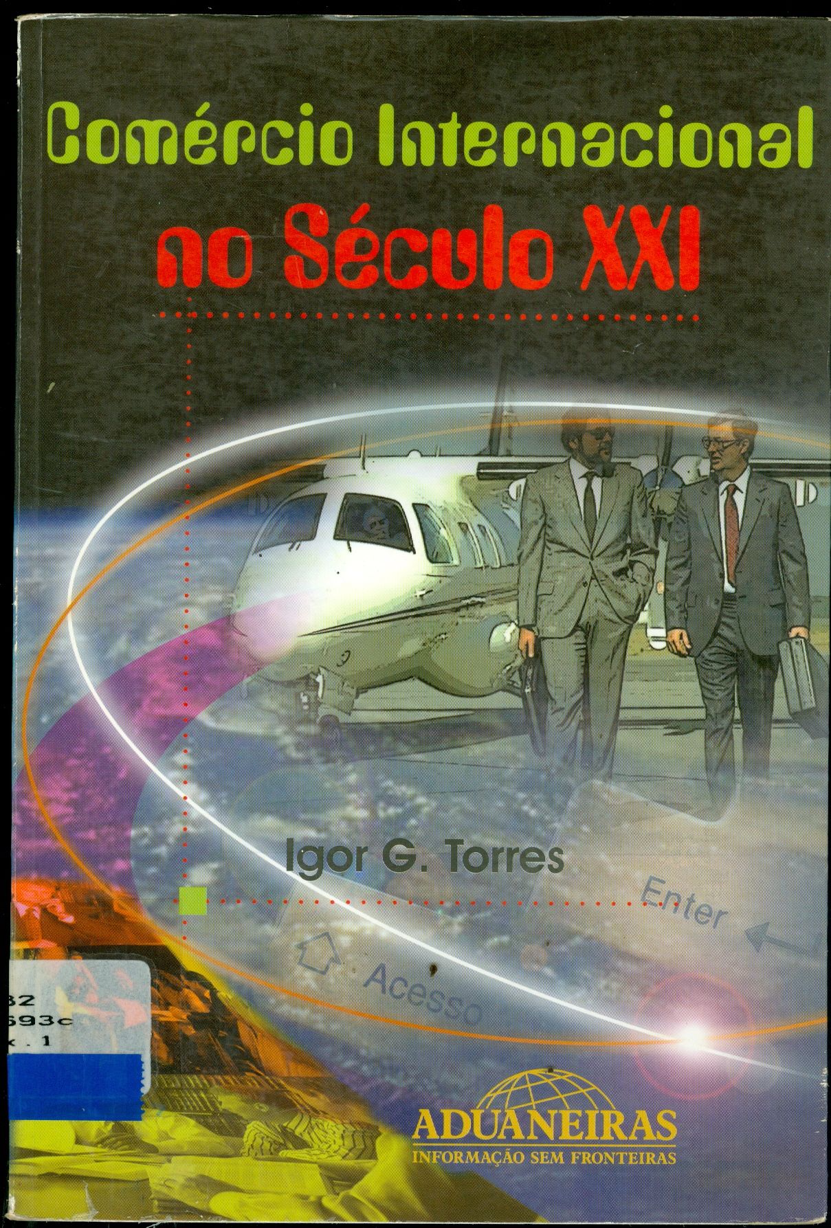 COMÉRCIO INTERNACIONAL NO SÉCULO XXI