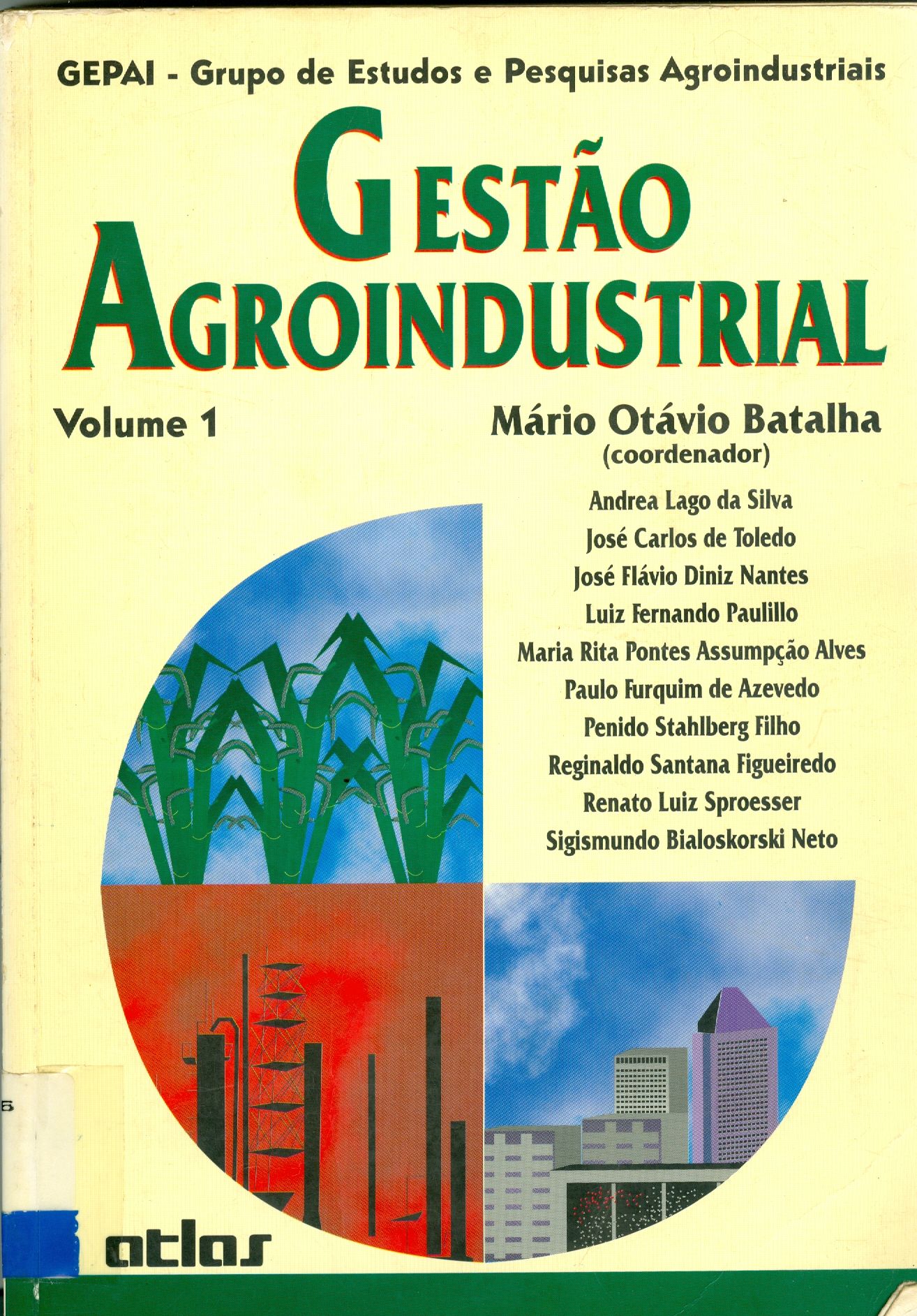 GESTÃO AGROINDUSTRIAL - V. 1