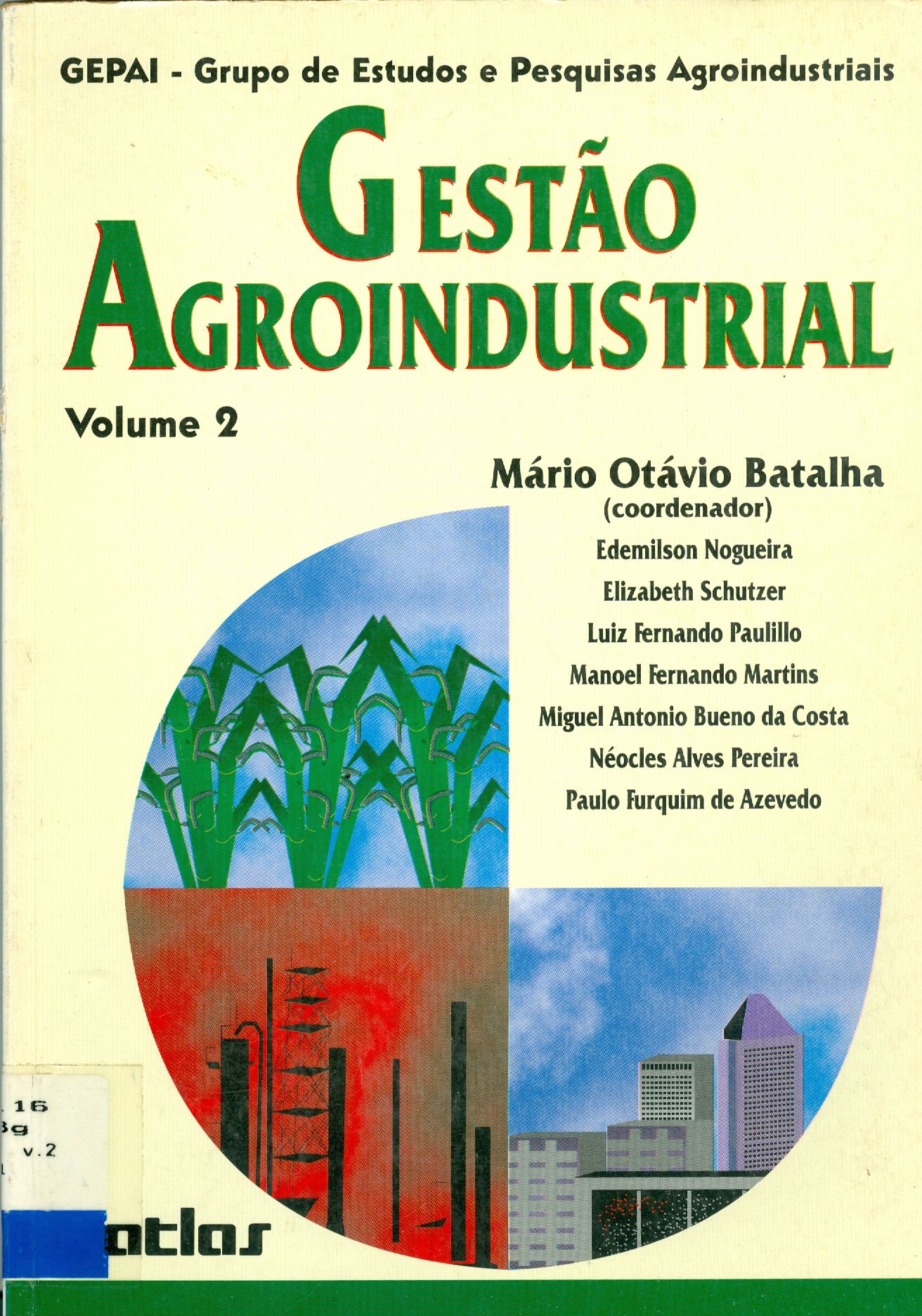 GESTÃO AGROINDUSTRIAL - V. 2