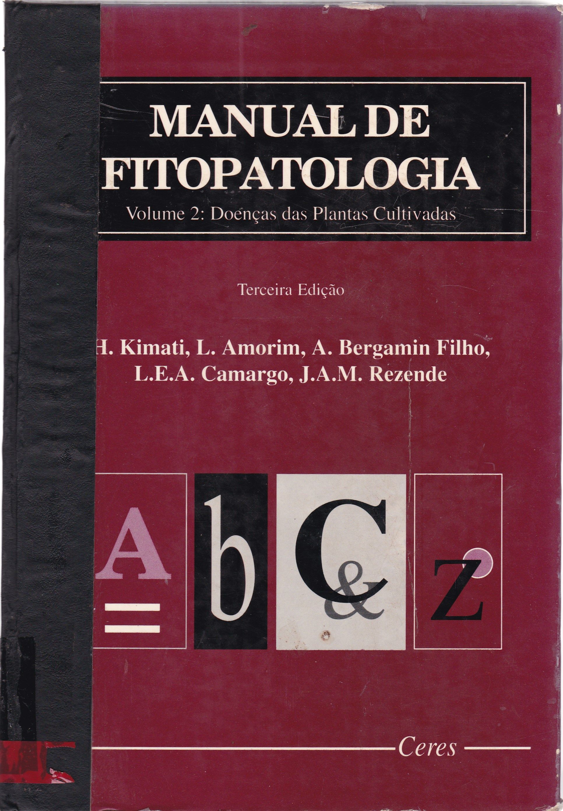 MANUAL DE FITOPATOLOGIA: DOENÇAS DAS PLANTAS CULTIVADAS - V. 2