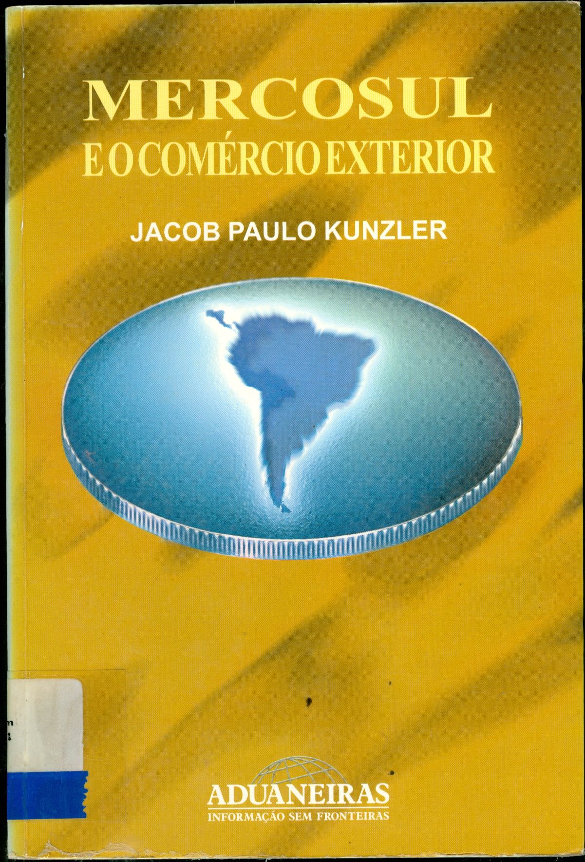MERCOSUL E O COMÉRCIO EXTERIOR