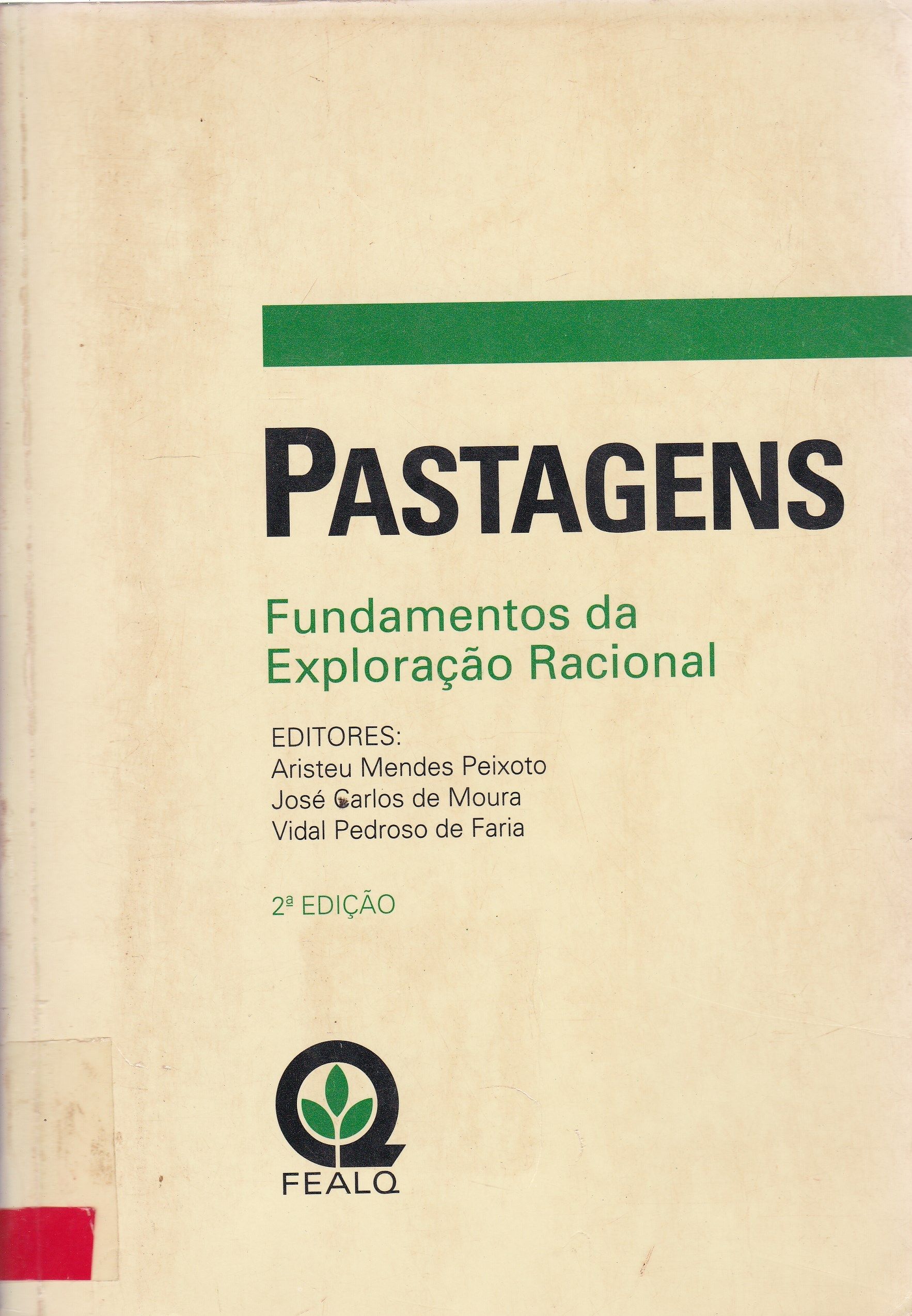 PASTAGENS: FUNDAMENTOS DA EXPLORAÇÃO RACIONAL