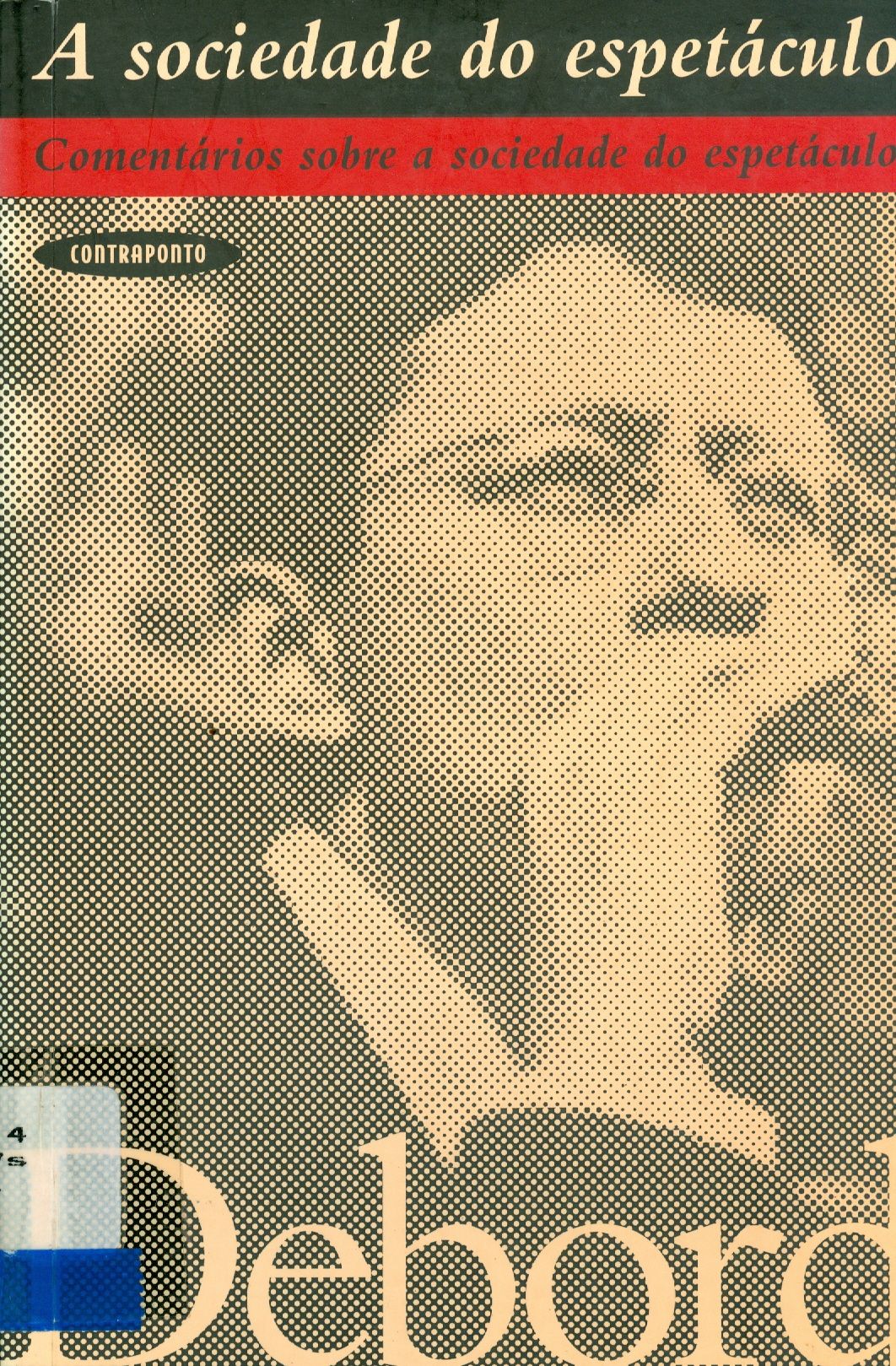 A SOCIEDADE DO ESPETÁCULO