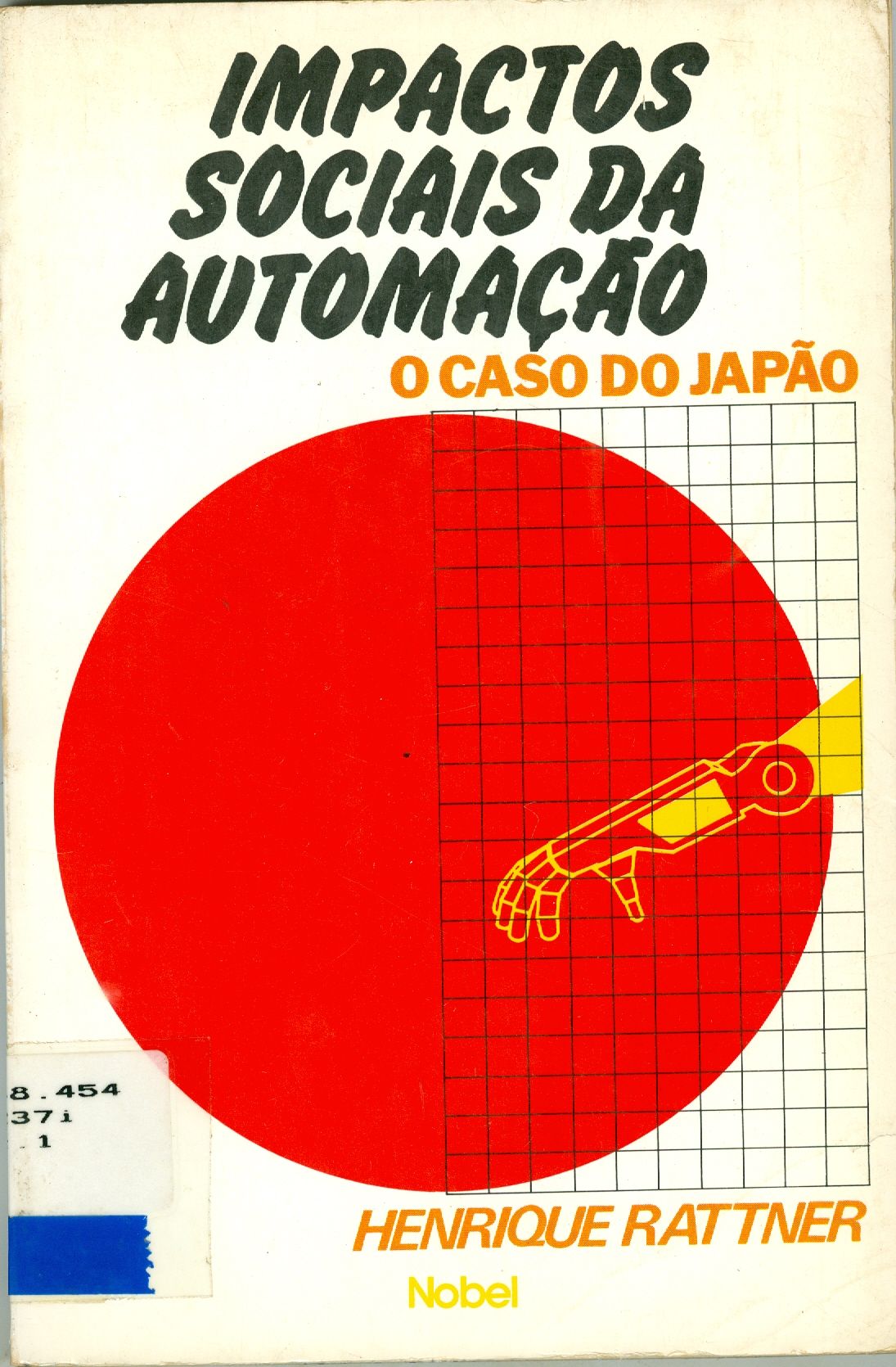 IMPACTOS SOCIAIS DA AUTOMAÇÃO: O CASO DO JAPÃO
