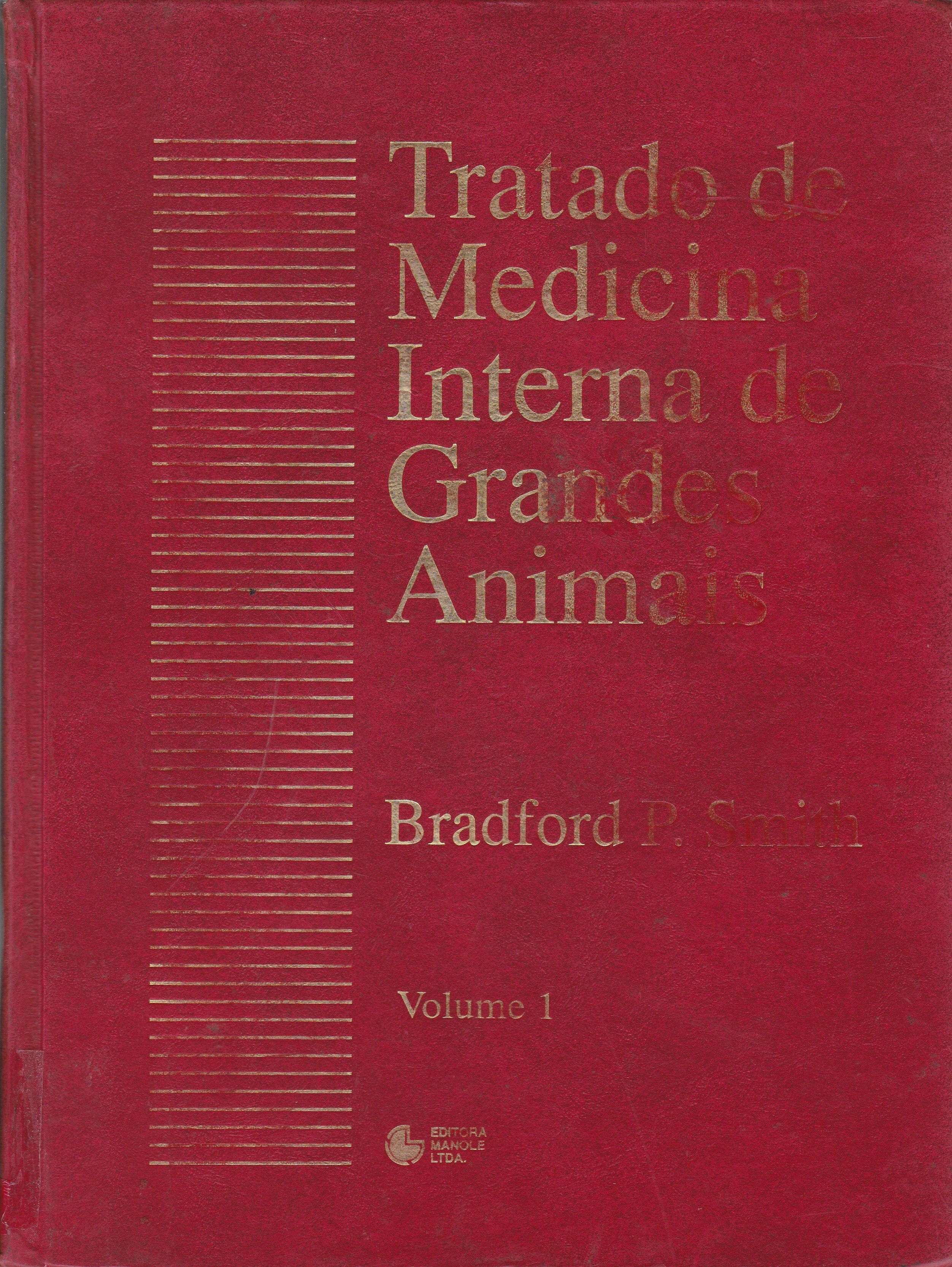 TRATADO DE MEDICINA INTERNA DE GRANDES ANIMAIS - V. 1