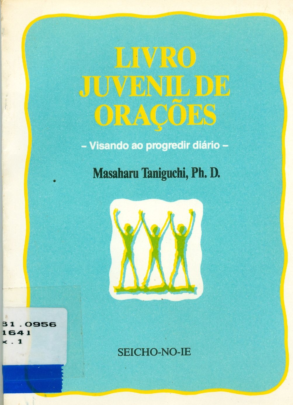 LIVRO JUVENIL DE ORAÇÕES: VISANDO AO PROGREDIR DIÁRIO 