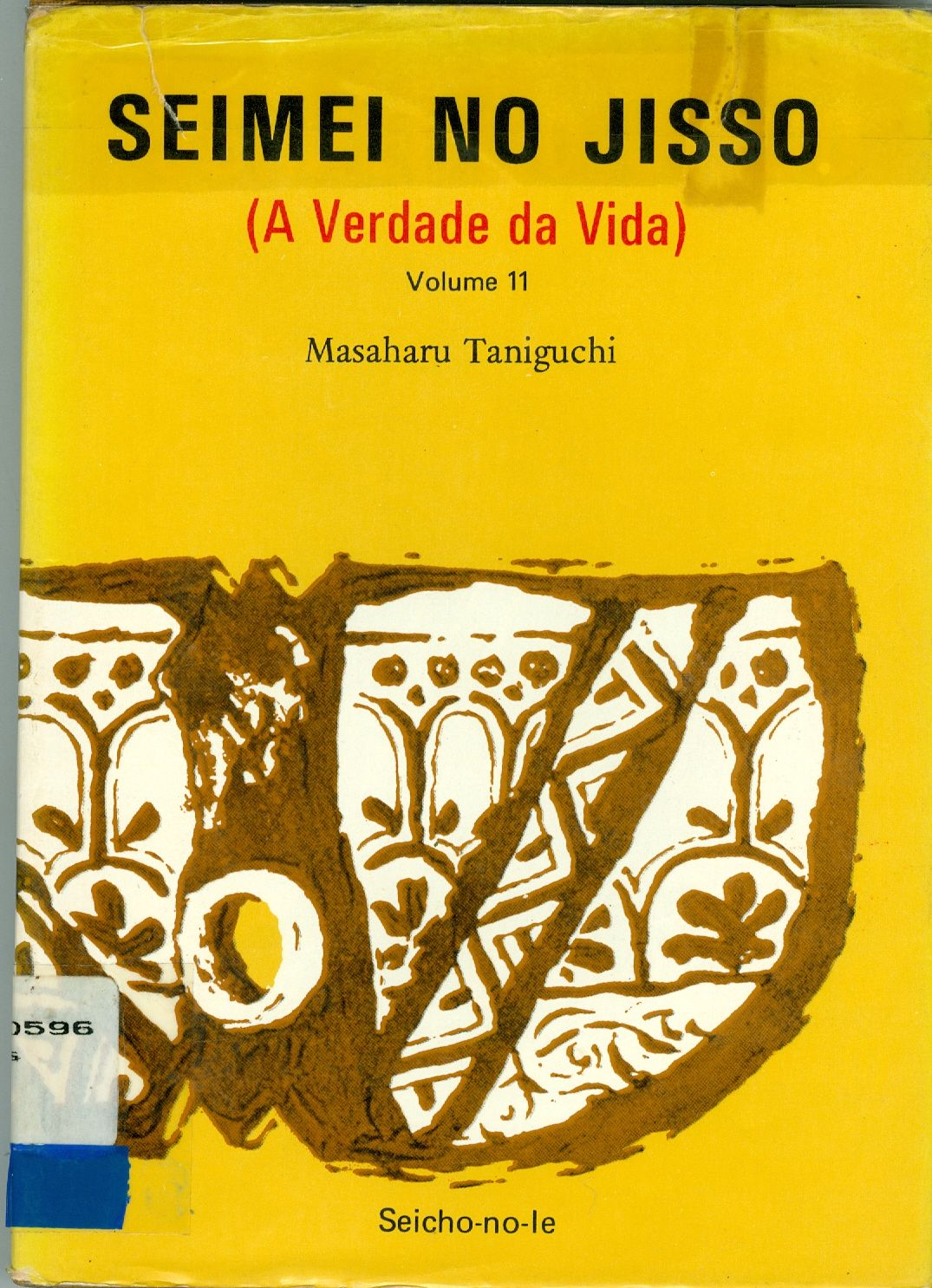 SEIMEI NO JISSO: A VERDADE DA VIDA - UNIFICAÇÃO DE TODAS AS RELIGIÕES (PARTE 1) - V. 11
