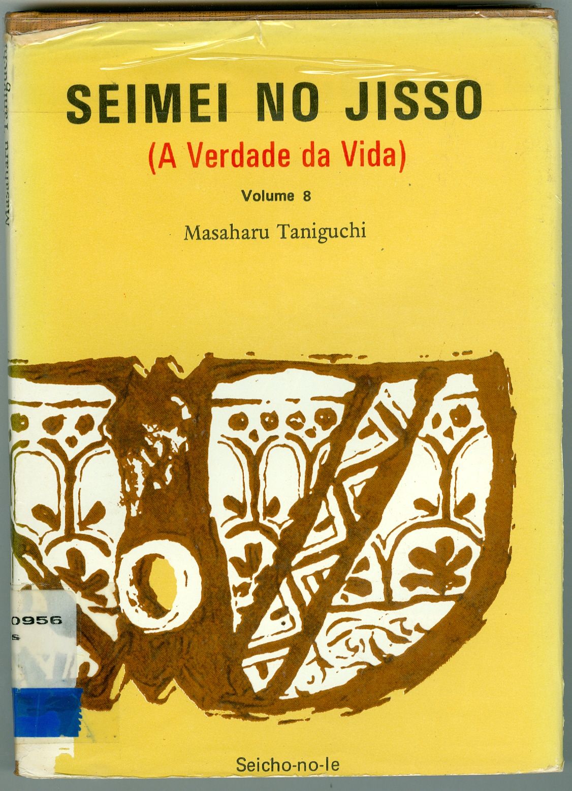 SEIMEI NO JISSO: A VERDADE DA VIDA - PRÁTICA CONTEMPLATIVA - V. 8