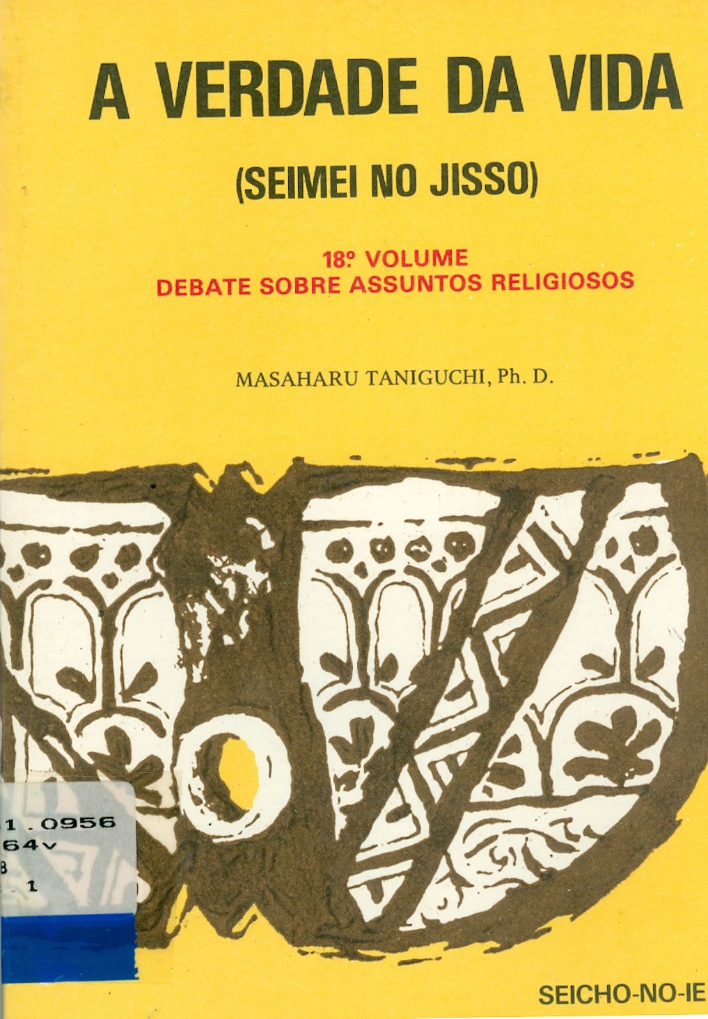 A VERDADE DA VIDA: SEIMEI NO JISSO - V. 18