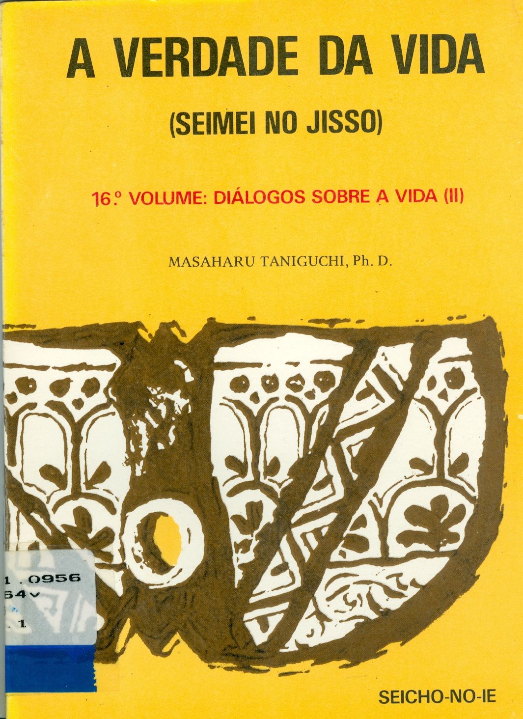 A VERDADE DA VIDA: SEIMEI NO JISSO - V. 16