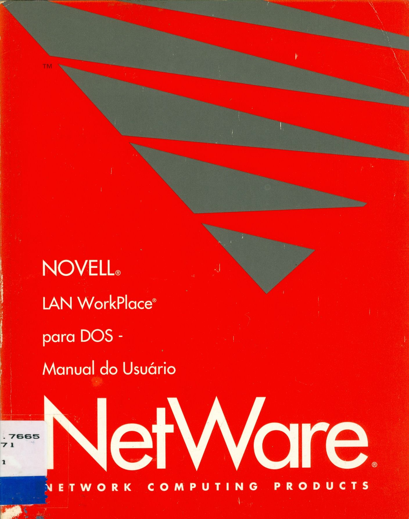 LAN WORKPLACE PARA DOS V. 4.11: MANUAL DO USUÁRIO 