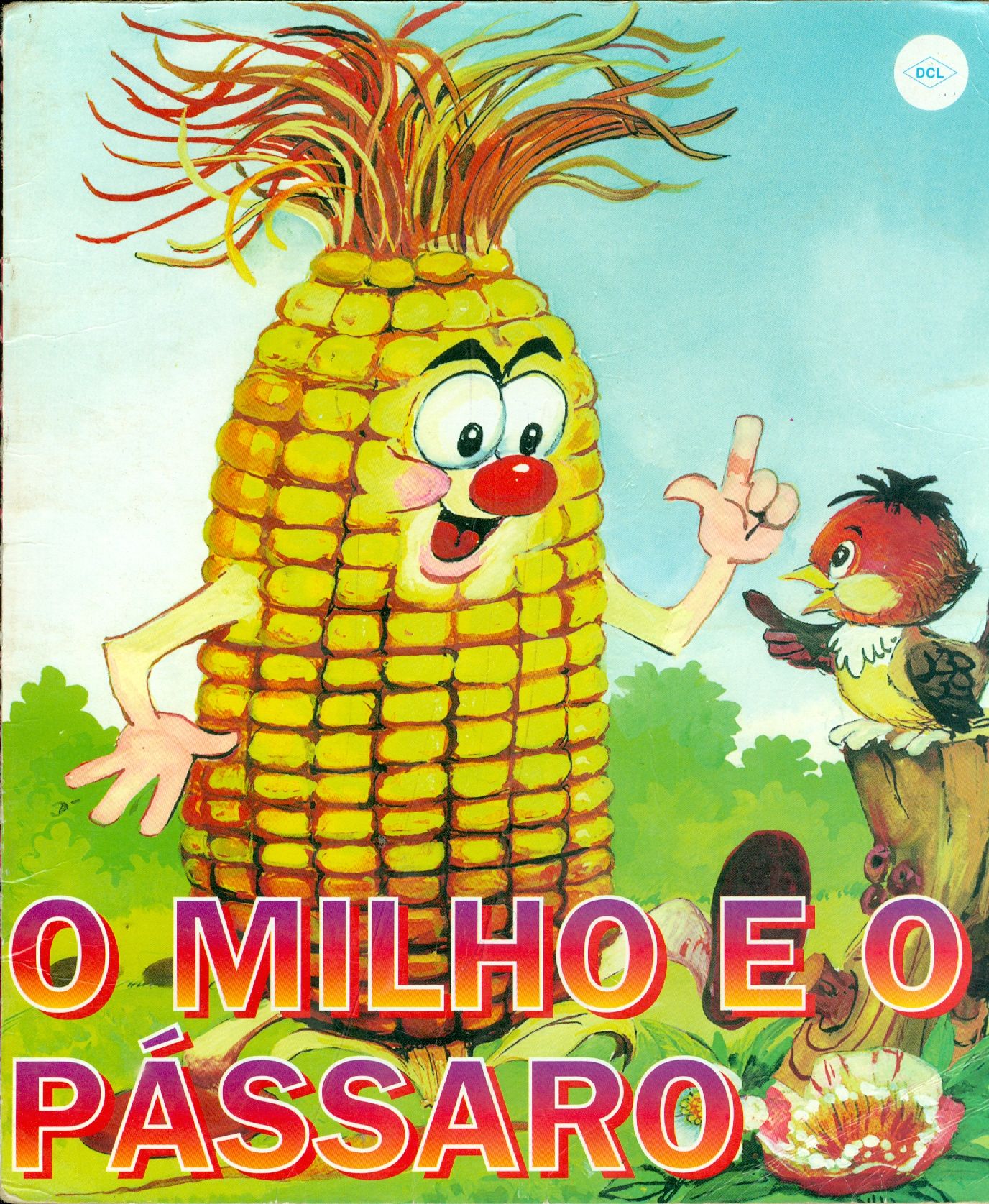 O MILHO E O PÁSSARO