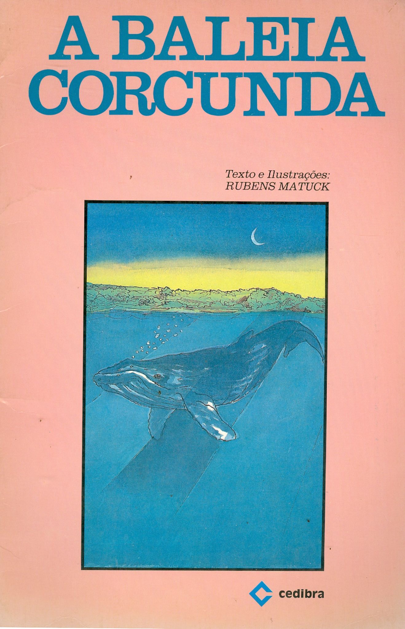 A BALEIA CORCUNDA - COLEÇÃO