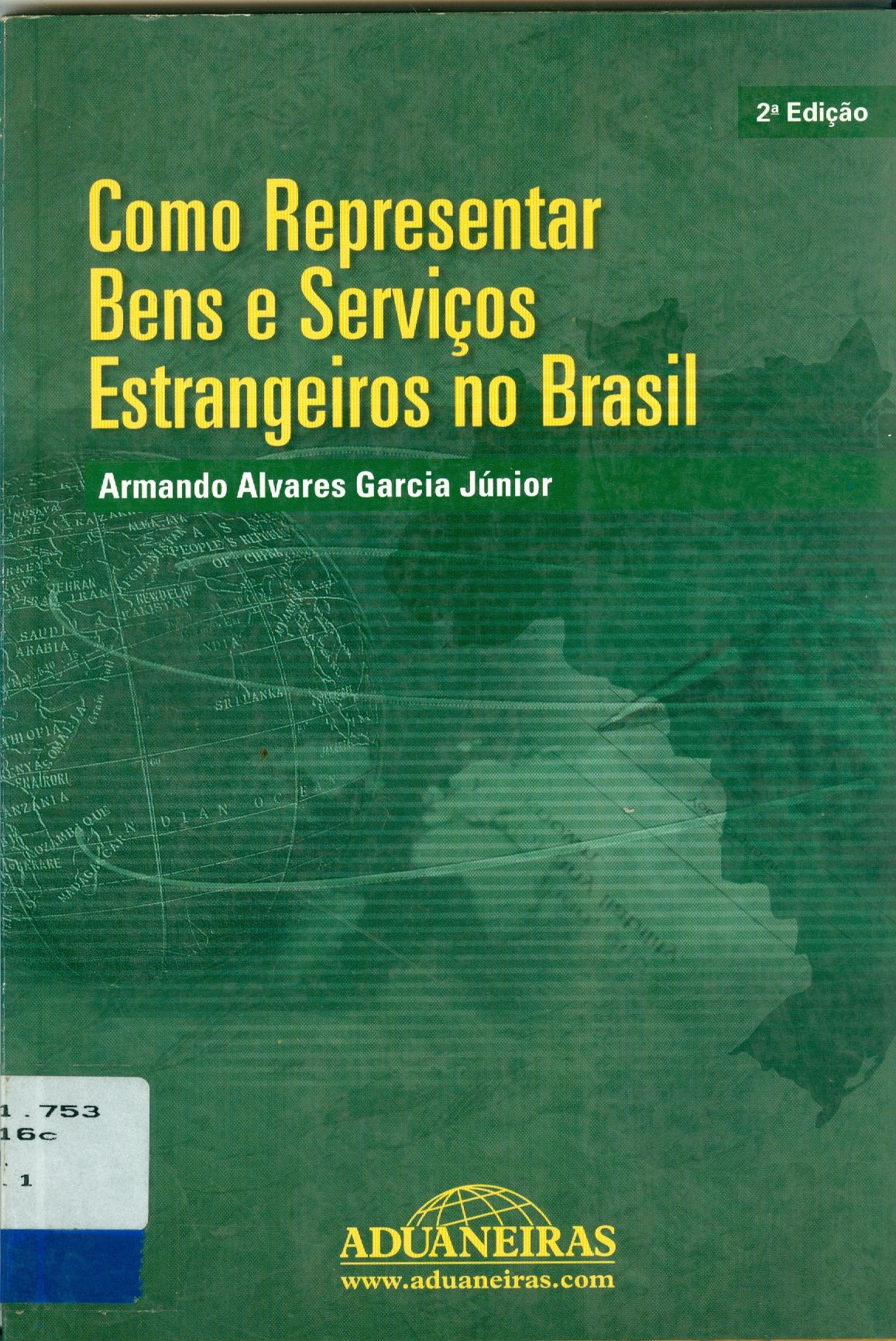 COMO REPRESENTAR BENS E SERVIÇOS ESTRANGEIROS 