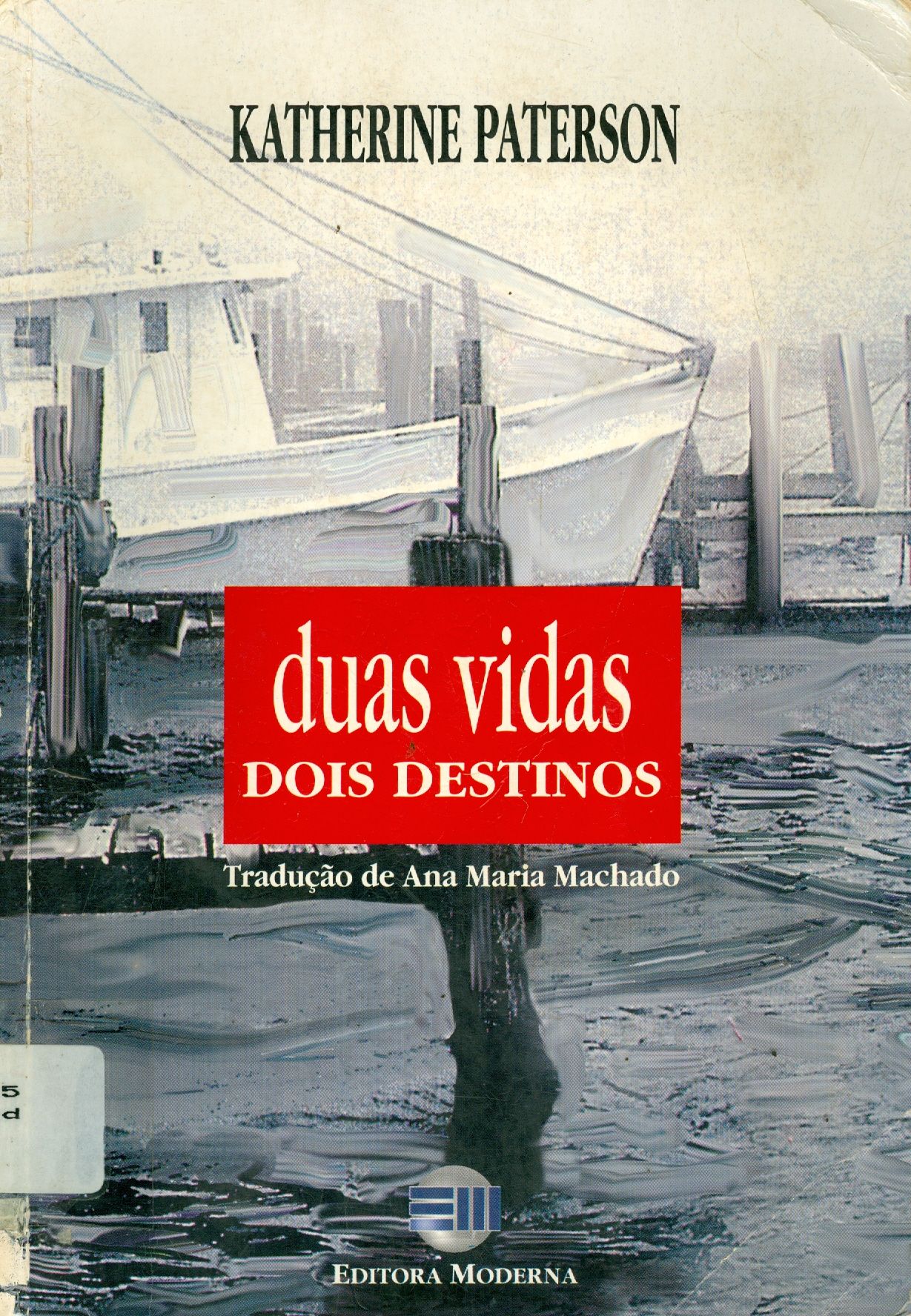 DUAS VIDAS, DOIS DESTINOS