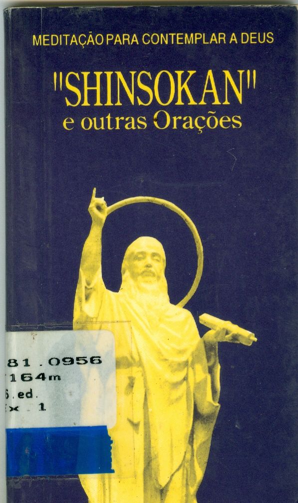 MEDITAÇÃO PARA CONTEMPLAR A DEUS "SHINSOKAN" E OUTRAS ORAÇÕES 