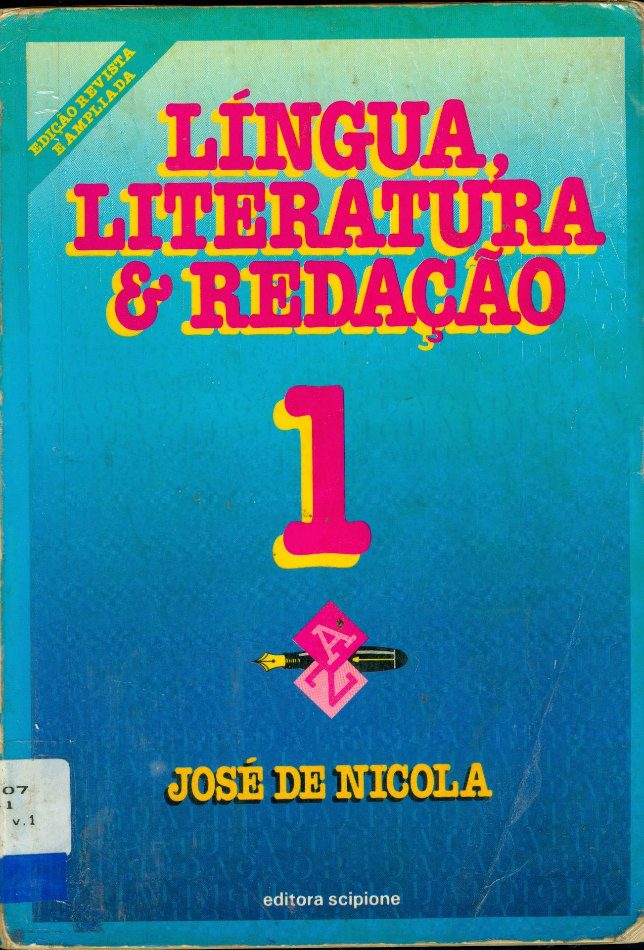 LÍNGUA, LITERATURA E REDAÇÃO - V. 1 