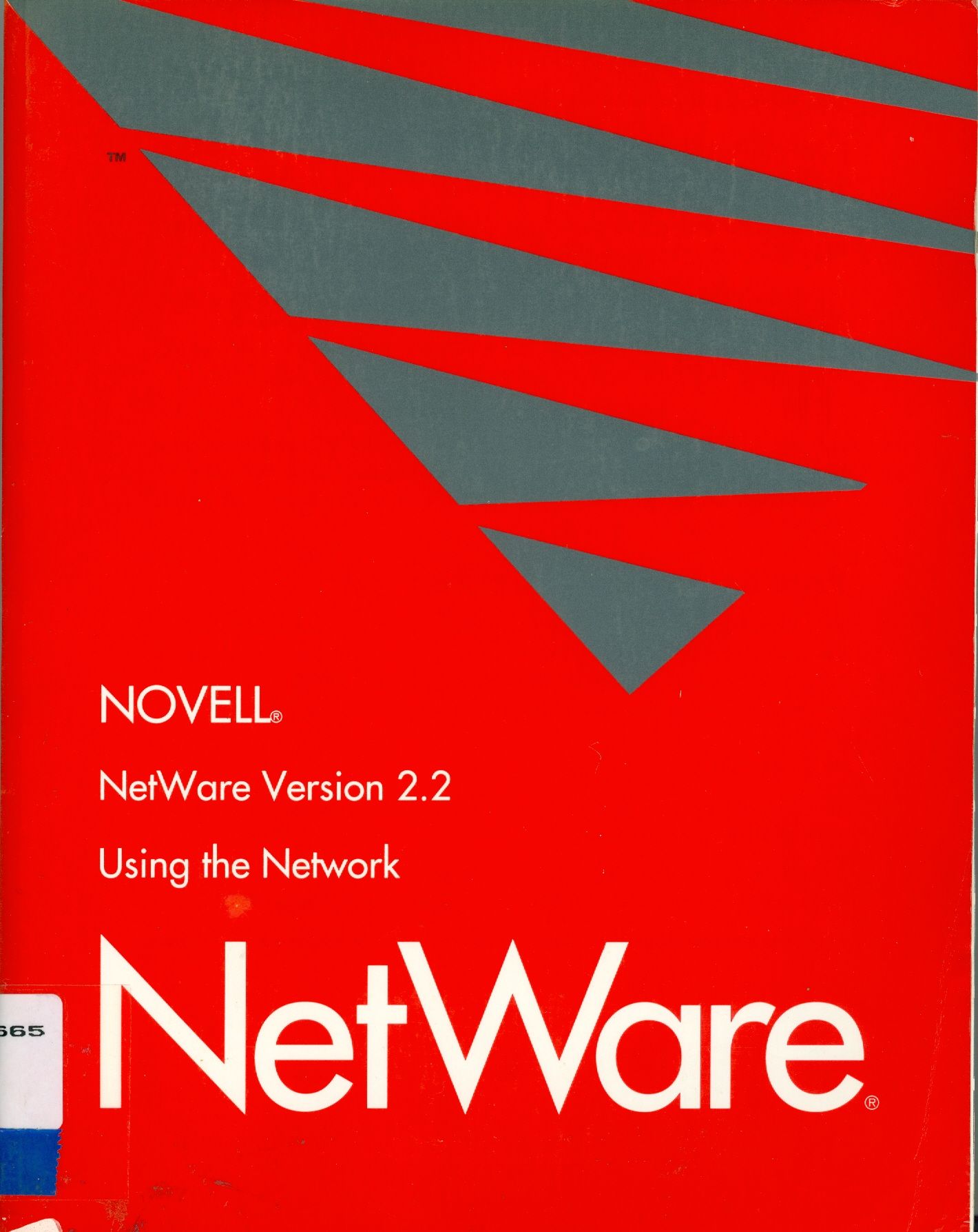 NETWARE VERSION 2.2 USING THE NETWORK
