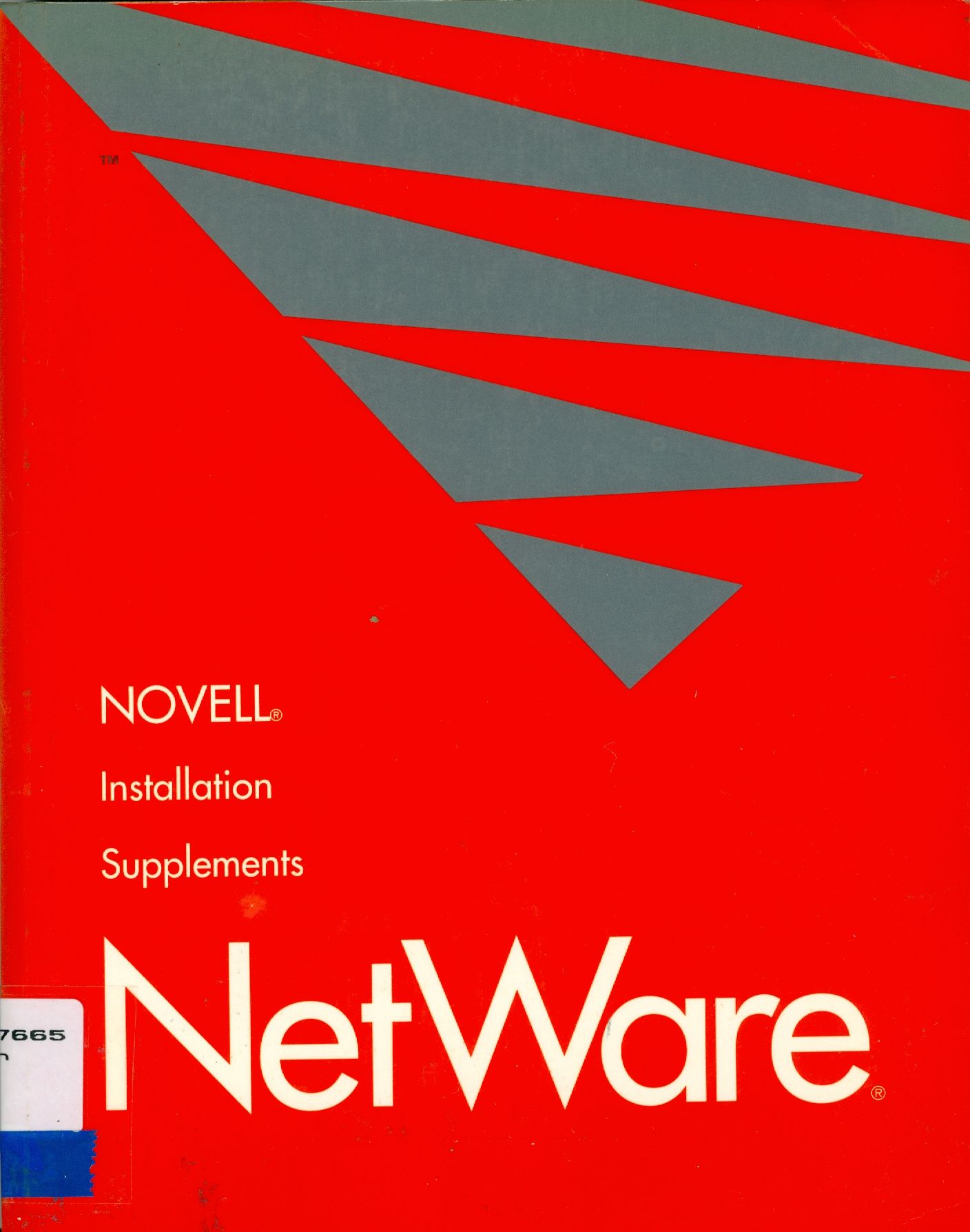 NETWARE INSTALLATION SUPPLEMENTS