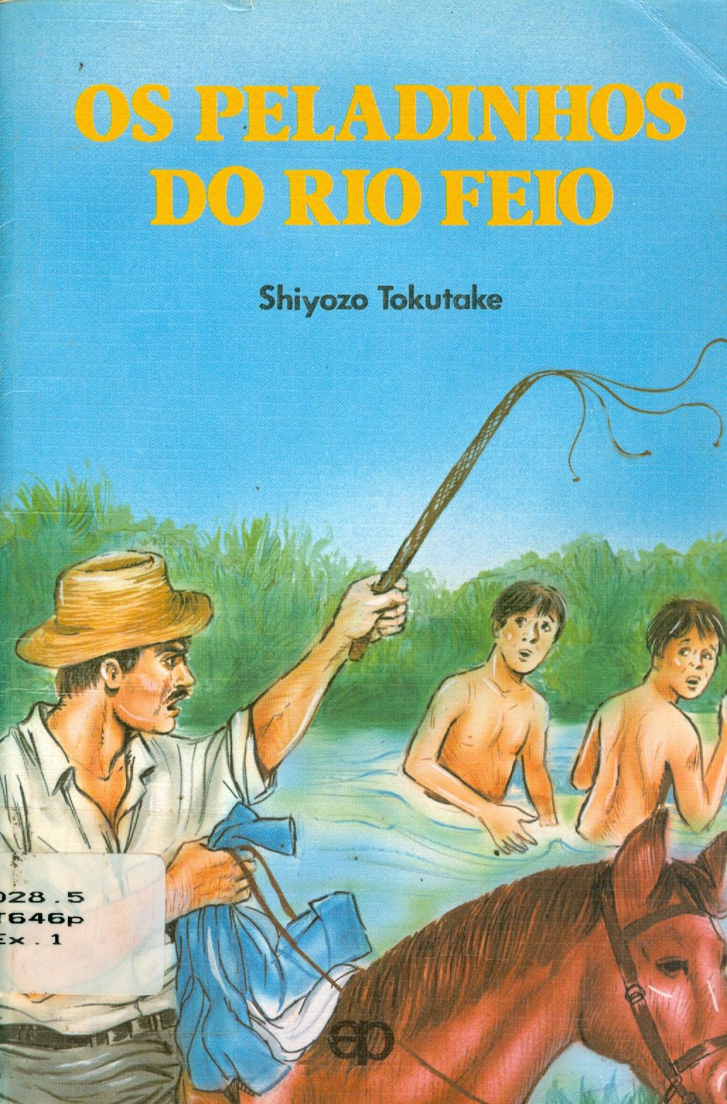 OS PELADINHOS DO RIO FEIO