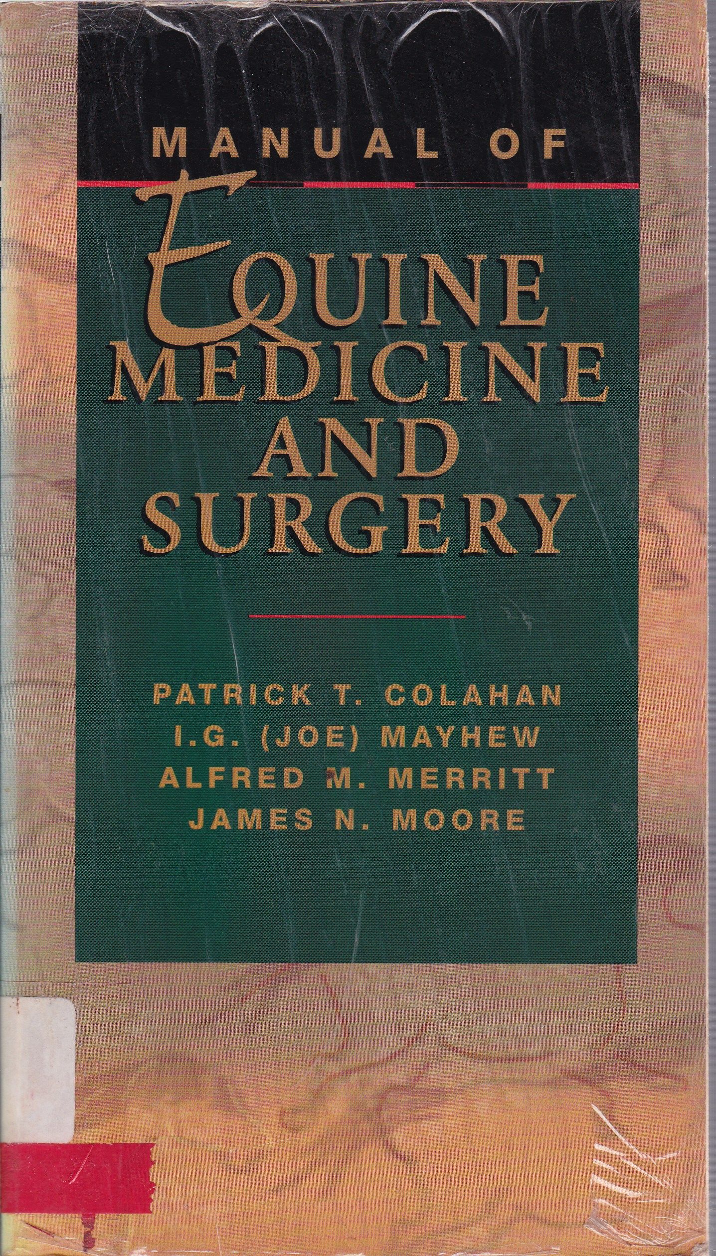 MANUAL OF EQUINE MEDICINE AND SURGERY