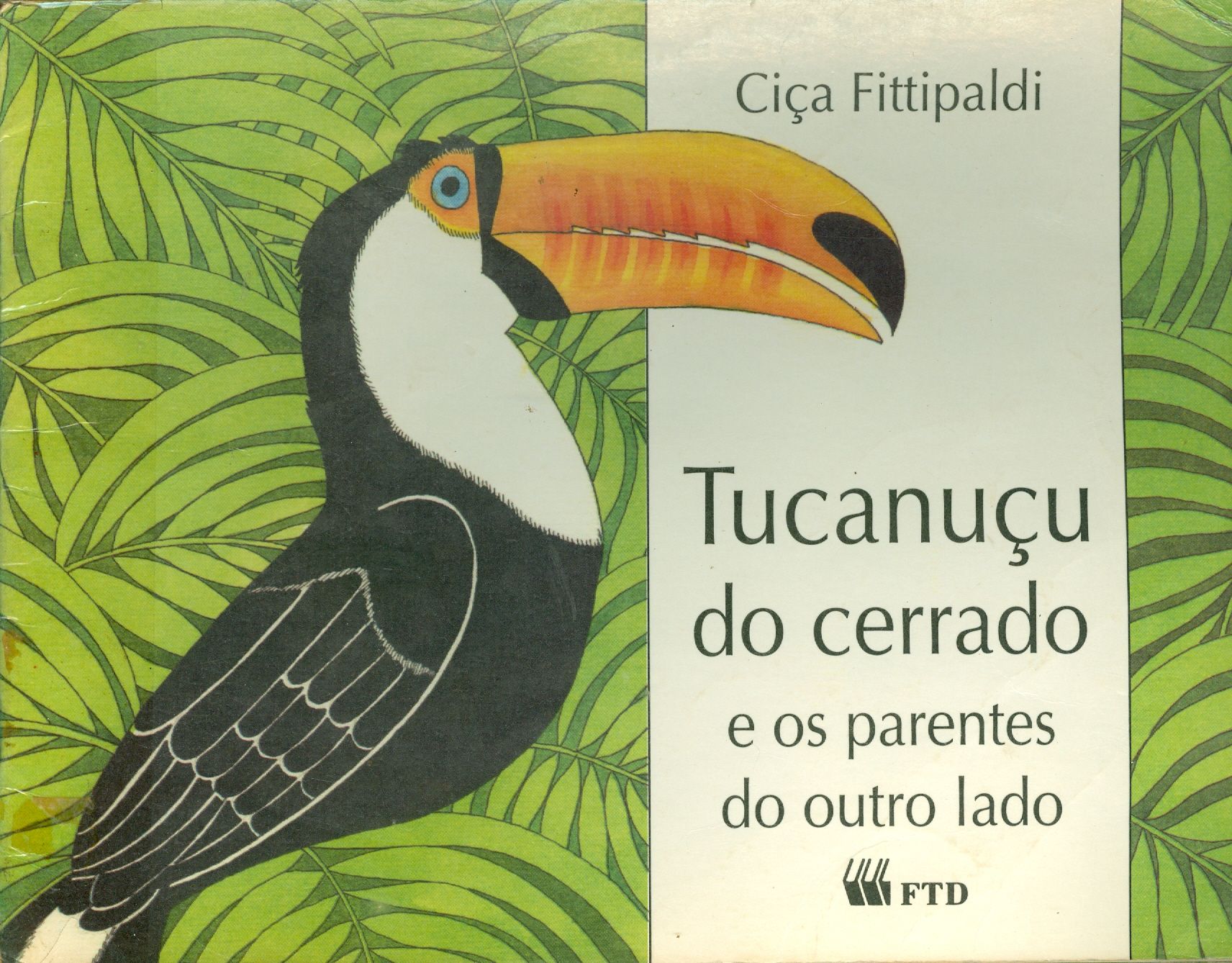 TUCANUCU DO CERRADO E OS PARENTES DO OUTRO LADO