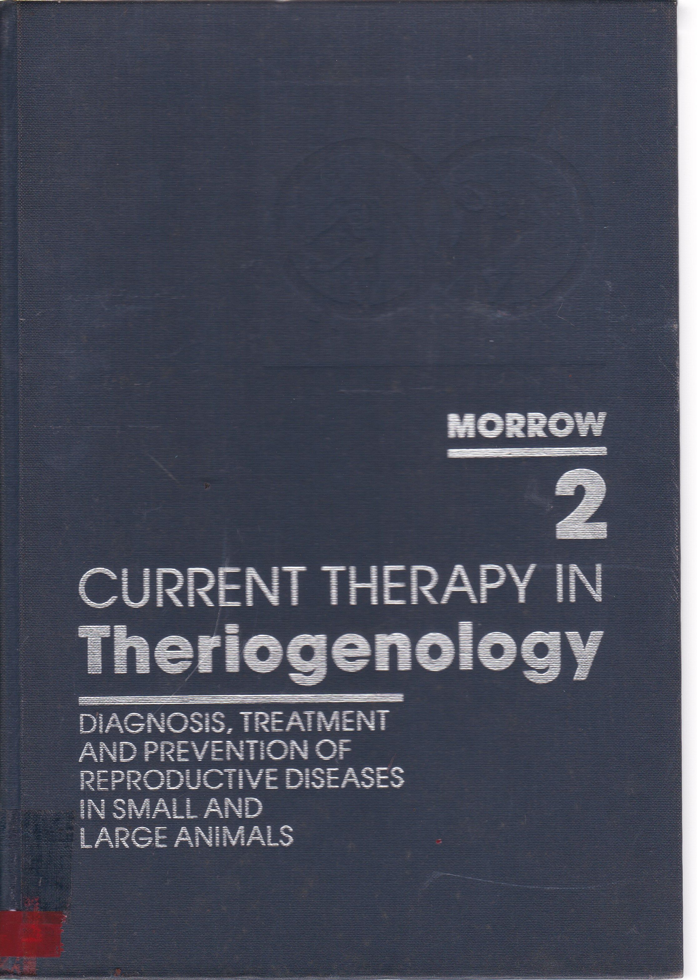 CURRENT THERAPY IN THERIOGENOLOGY - V. 2