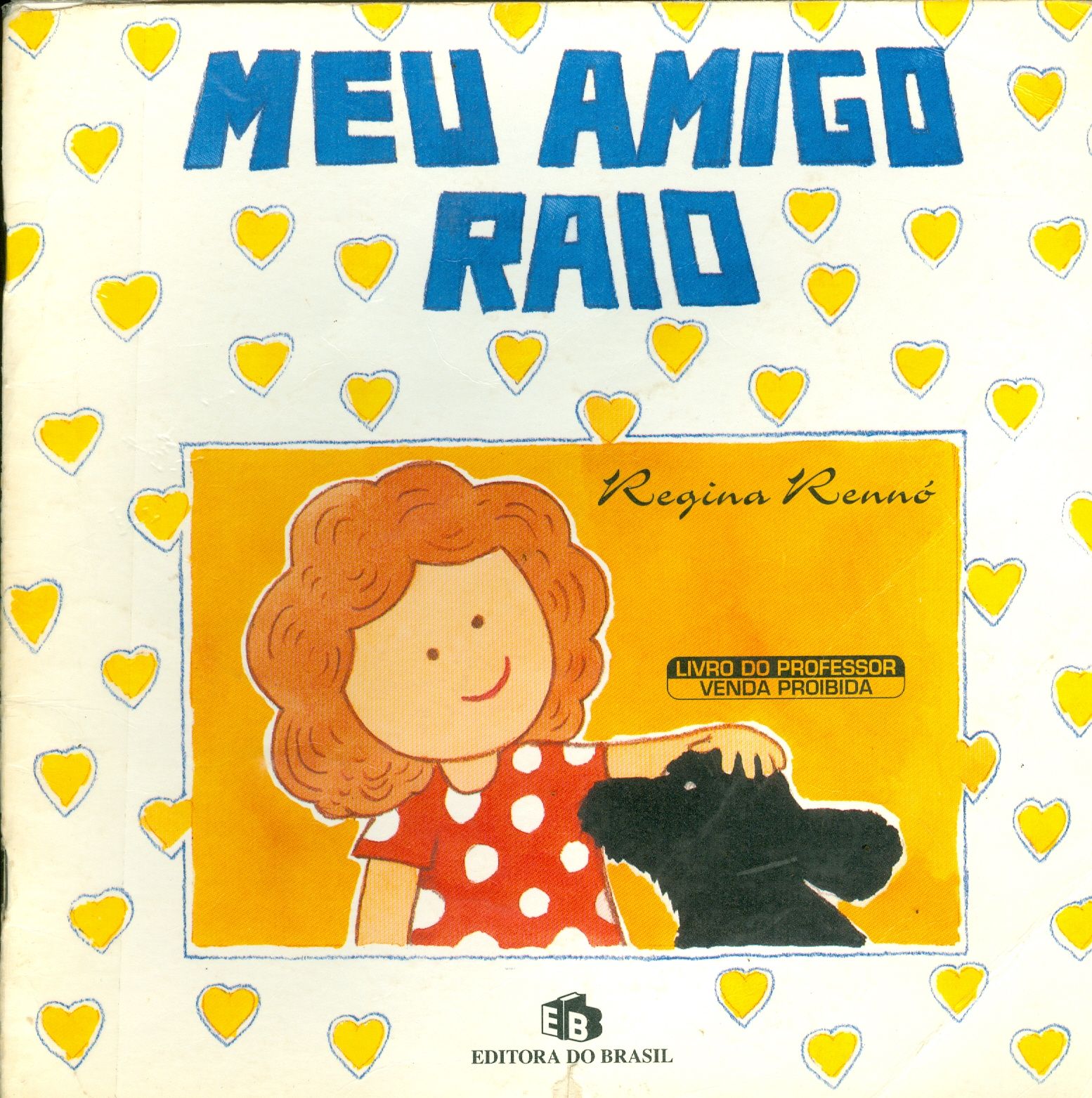 MEU AMIGO RAIO 
